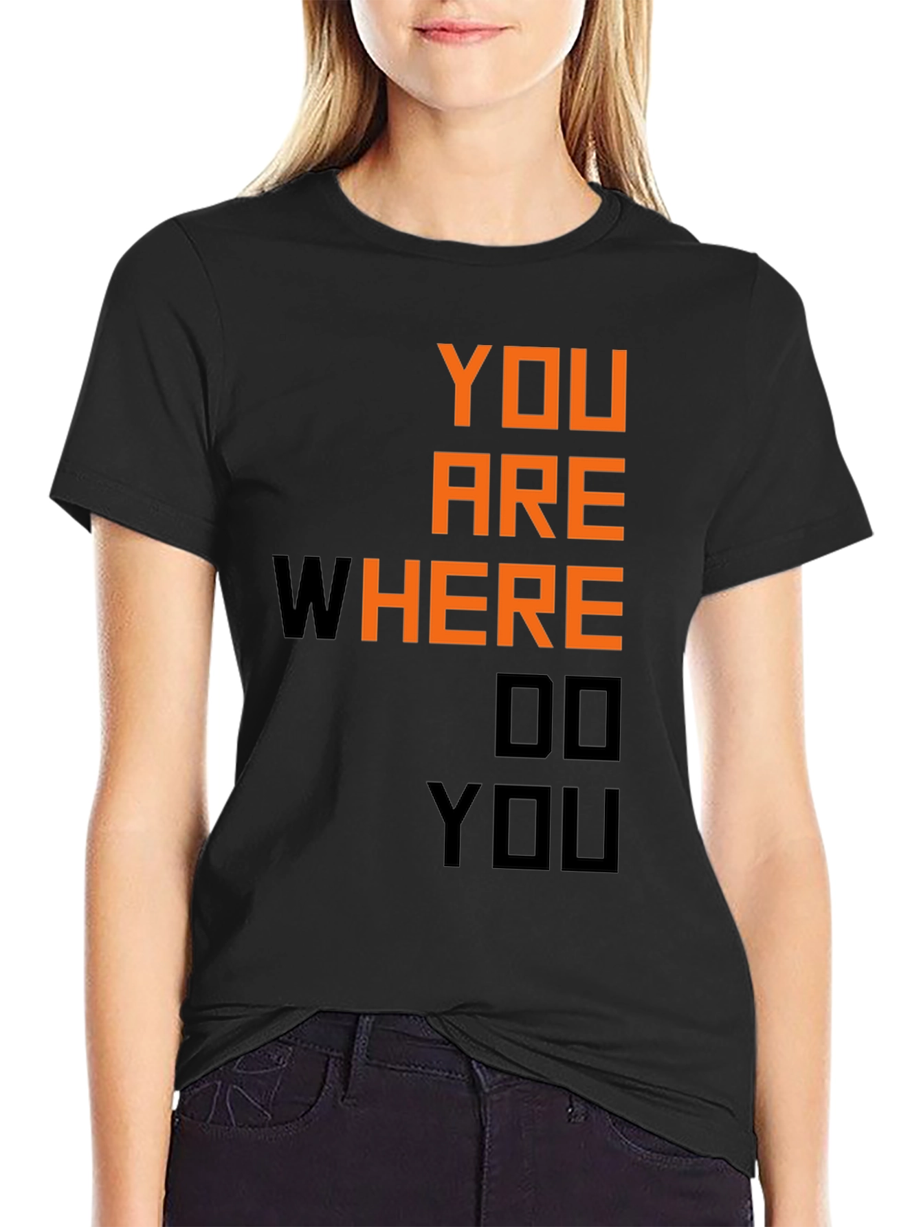 Motivational You Are Where Do You Black T-Shirt