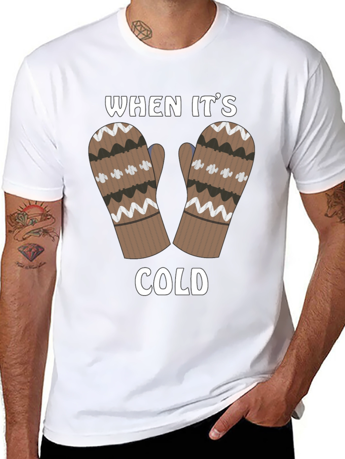 Winter Mittens T-Shirt - When Its Cold