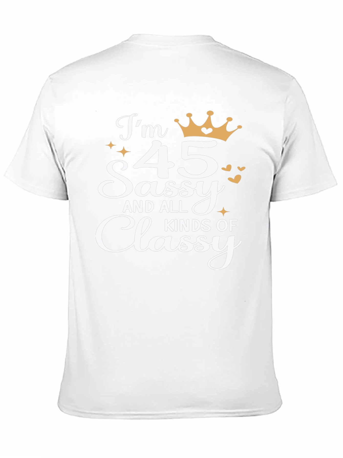 Sassy & Classy 45th Birthday Graphic Tee