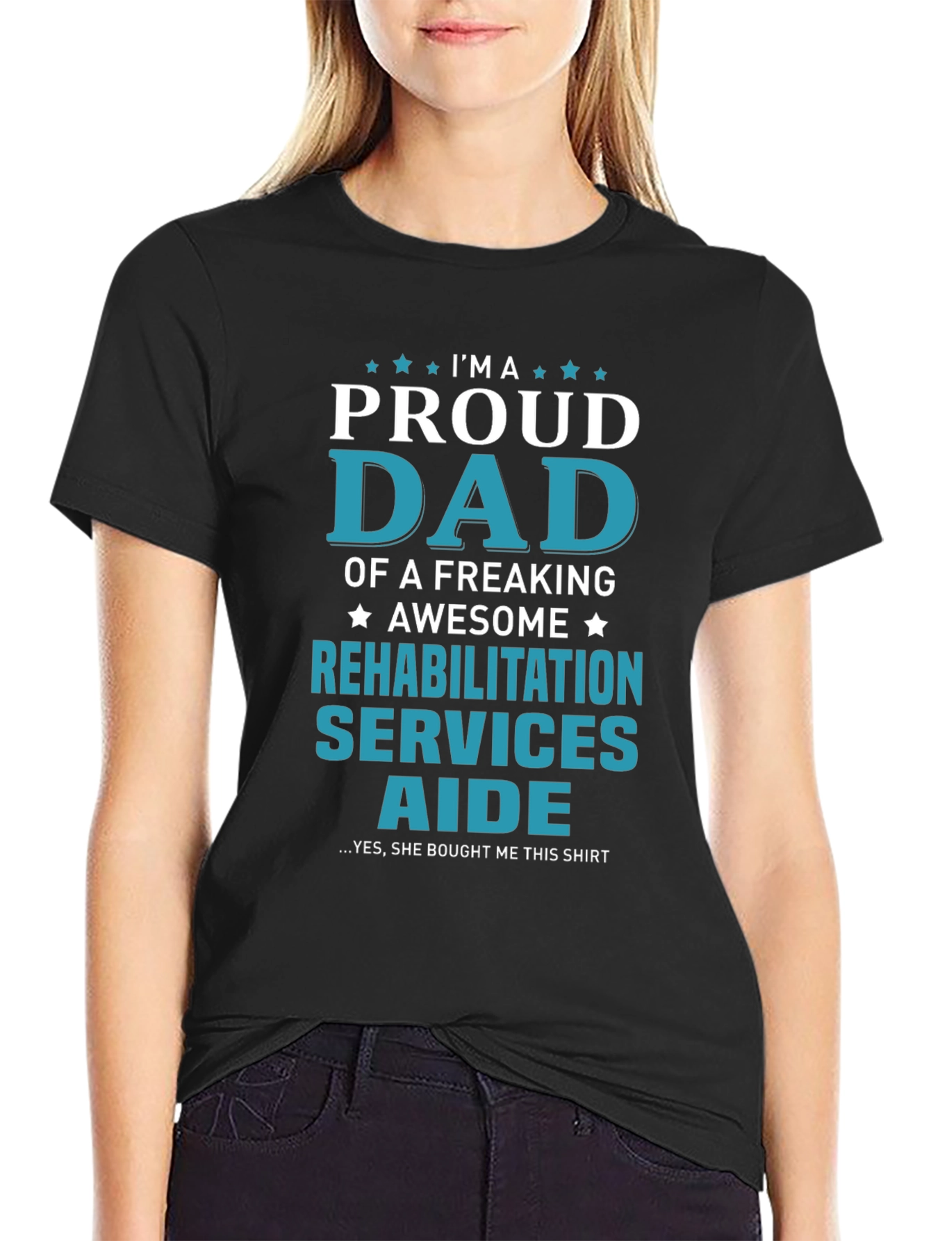 Proud Dad Rehabilitation Aide Graphic Tee