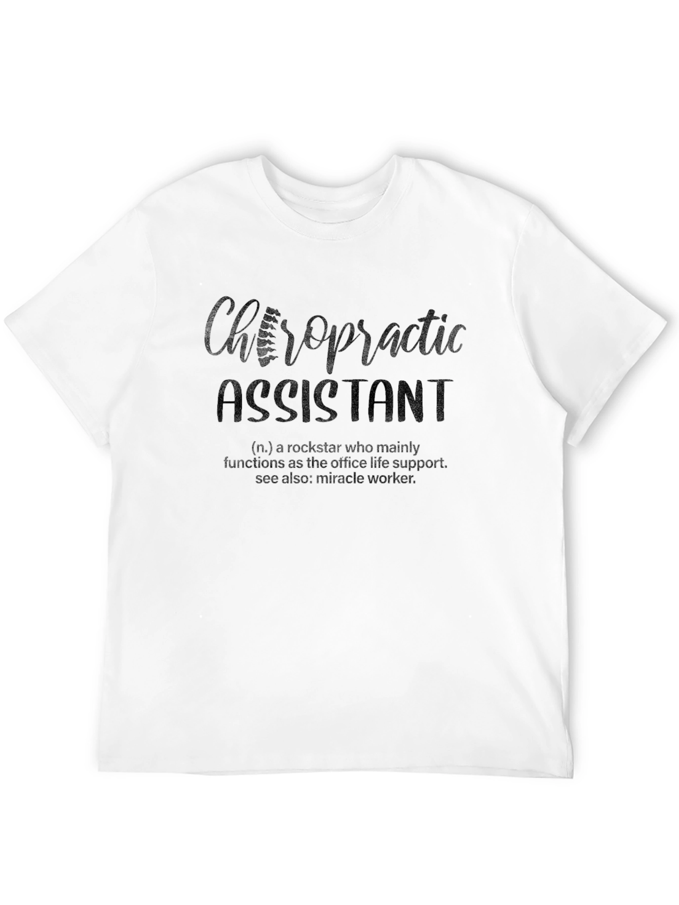 Chiropractic Assistant Definition T-Shirt