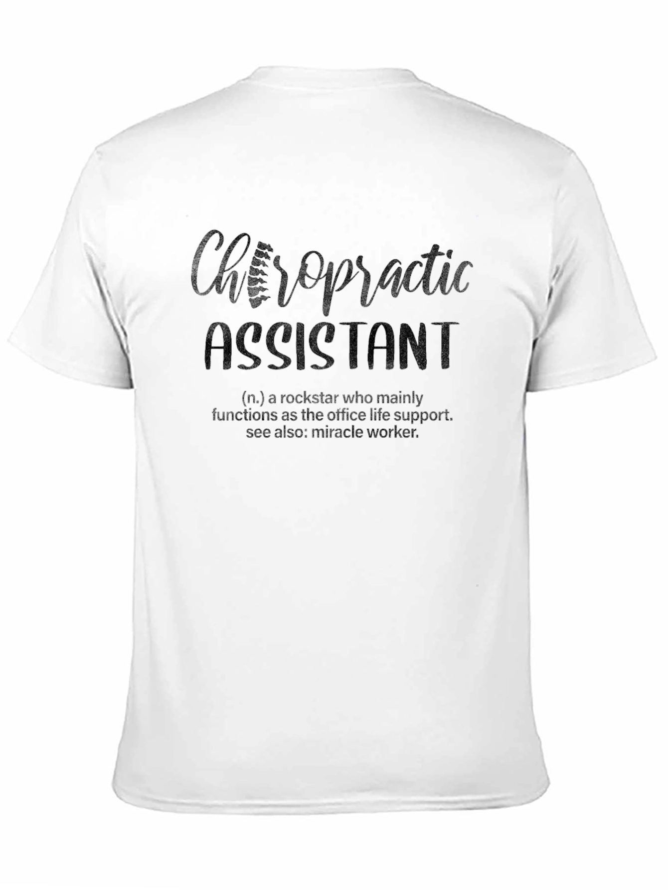 Chiropractic Assistant Definition T-Shirt