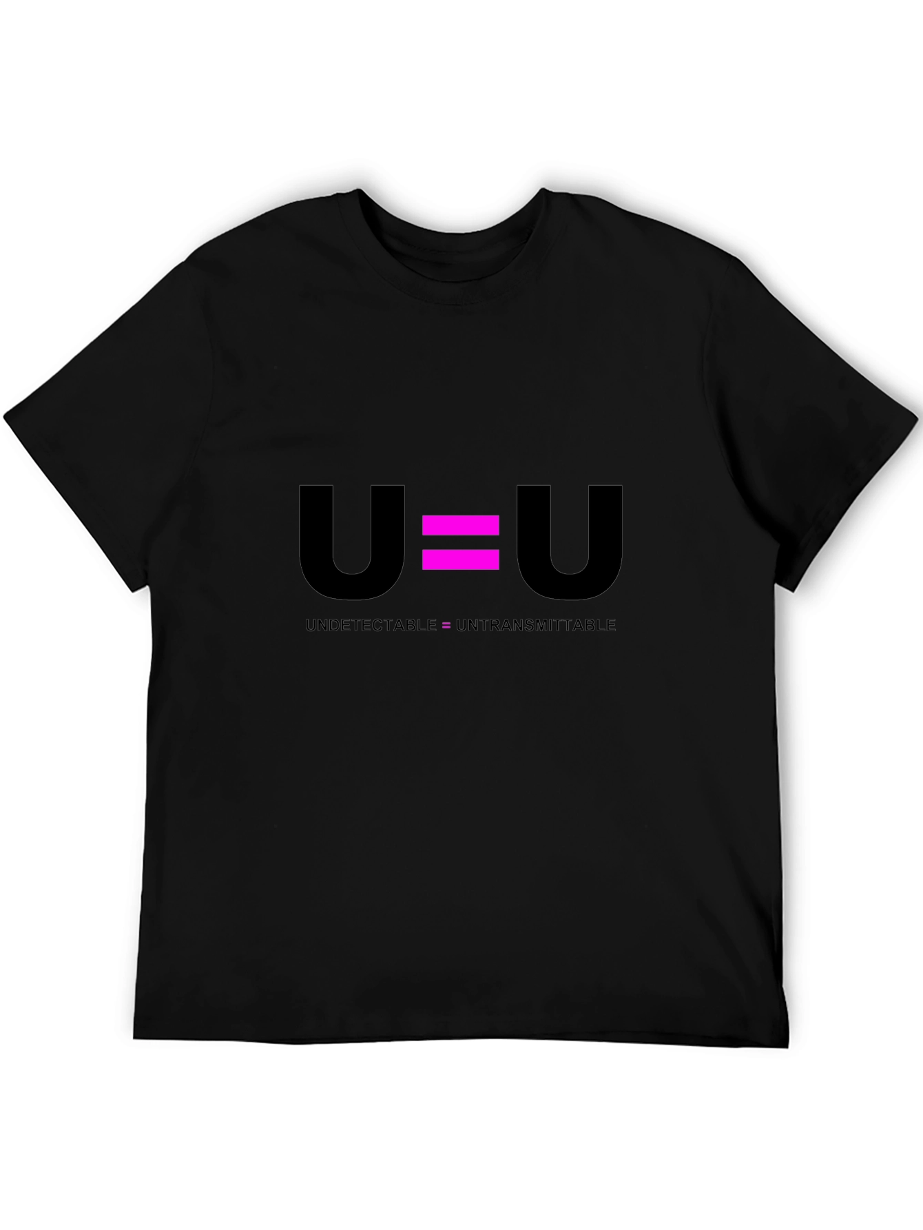 U=U Undetectable Untransmittable Black T-Shirt