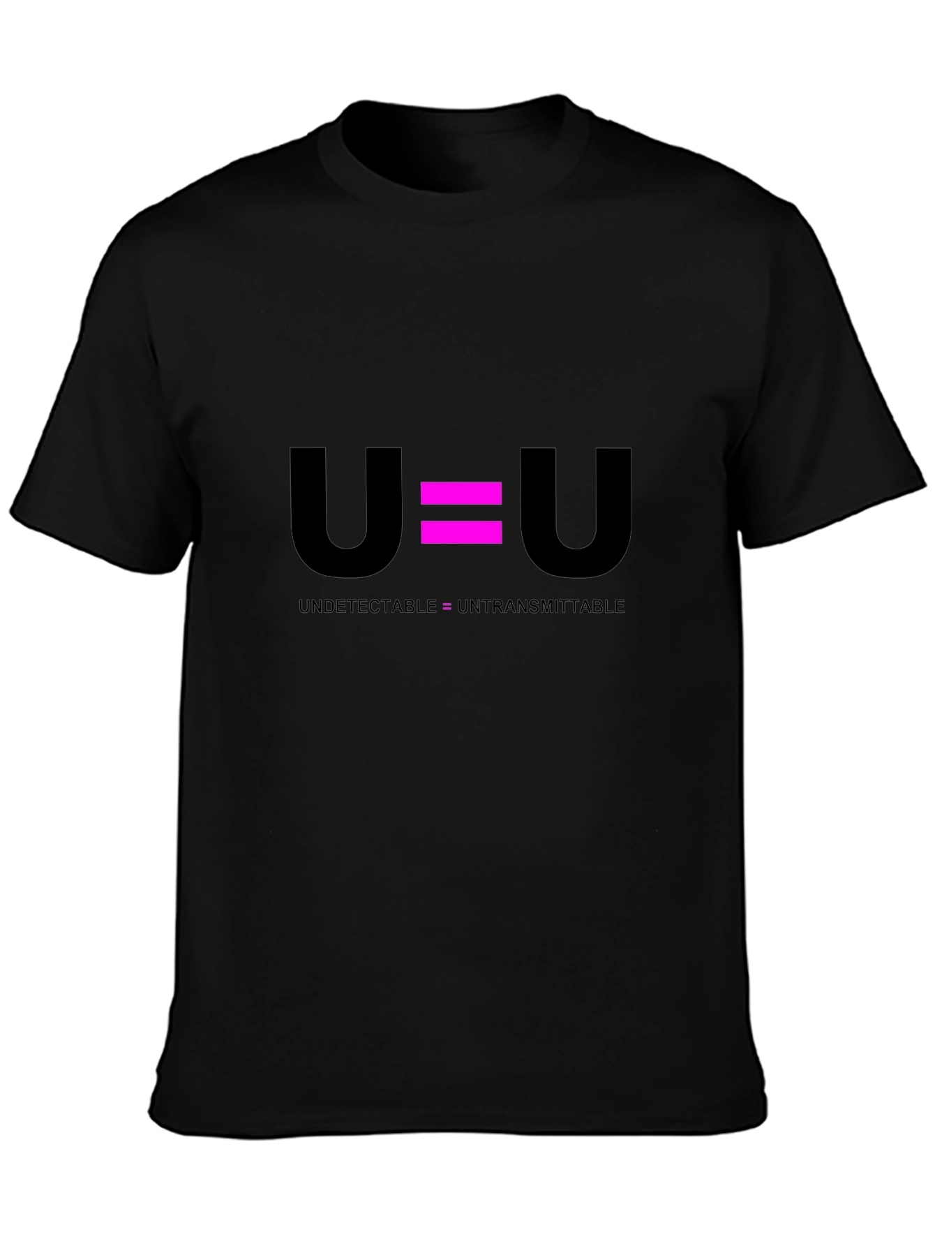 U=U Undetectable Untransmittable Black T-Shirt