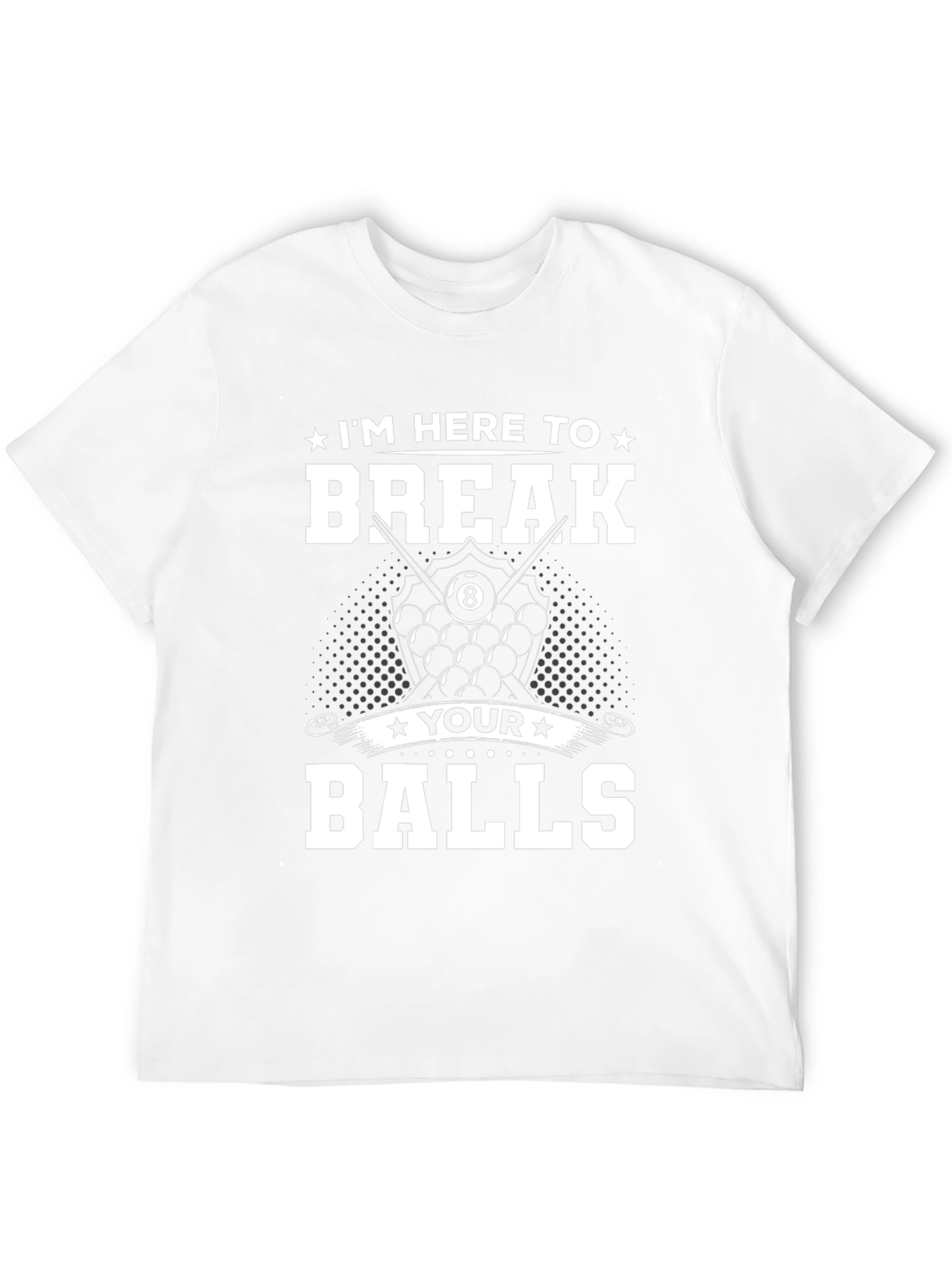Break Your Balls Billiards T-Shirt