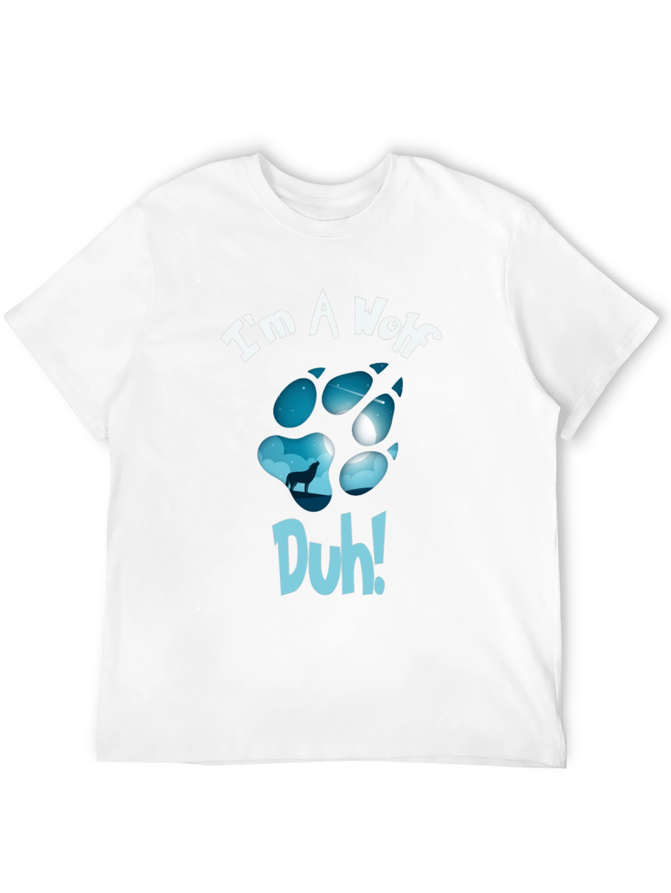 Im A Wolf Duh! Graphic Tee