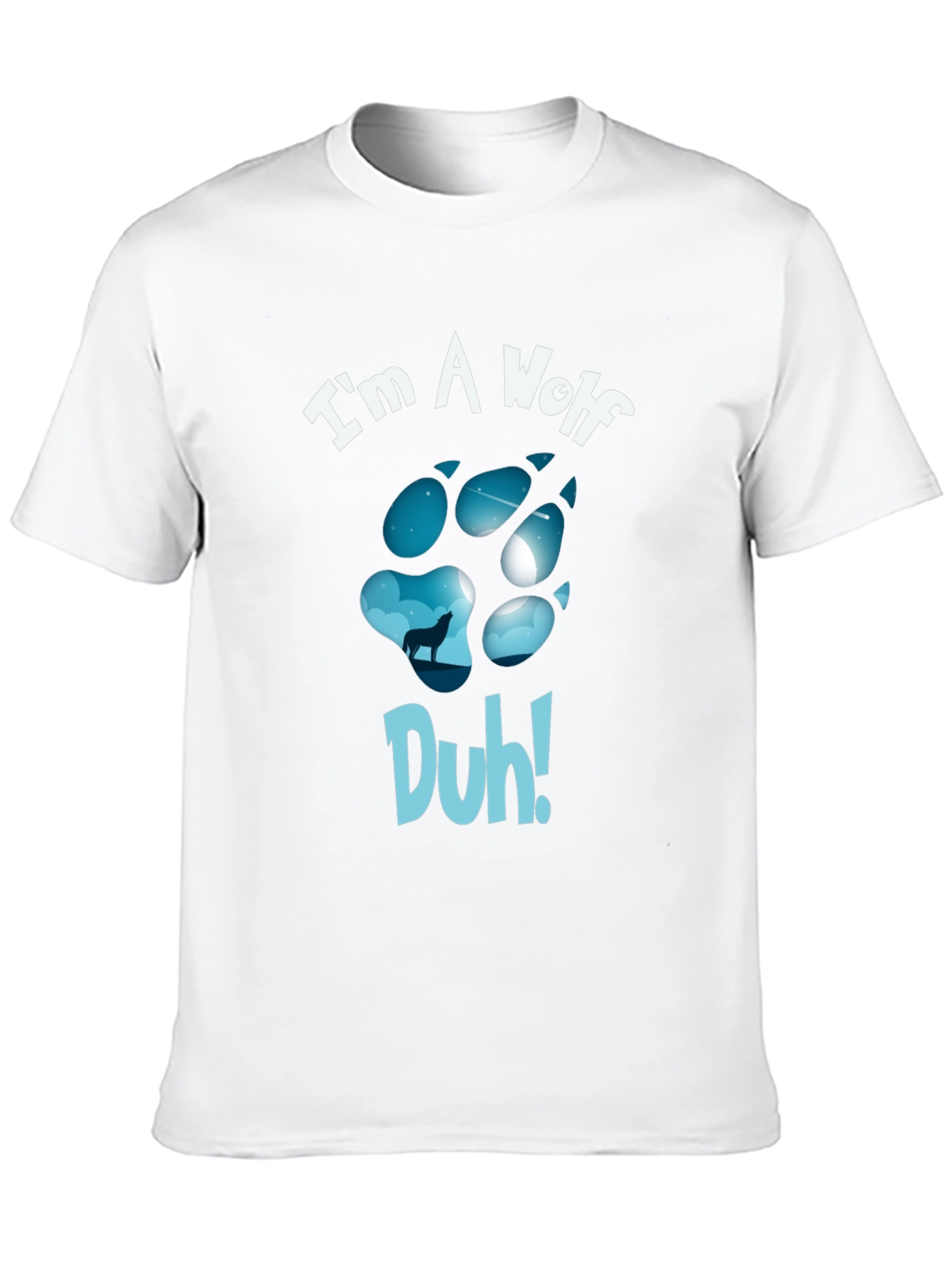 Im A Wolf Duh! Graphic Tee