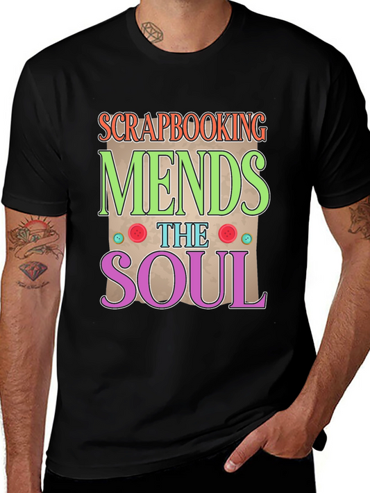Scrapbooking Mends the Soul Graphic Tee