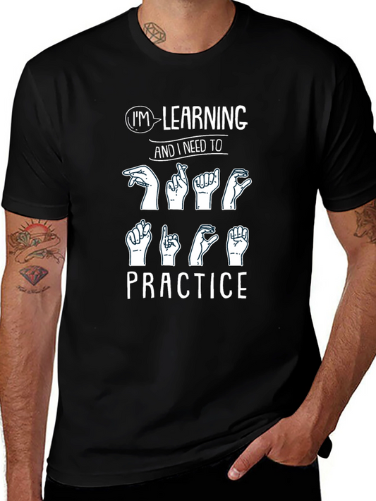 ASL Im Learning Practice Black Graphic T-Shirt
