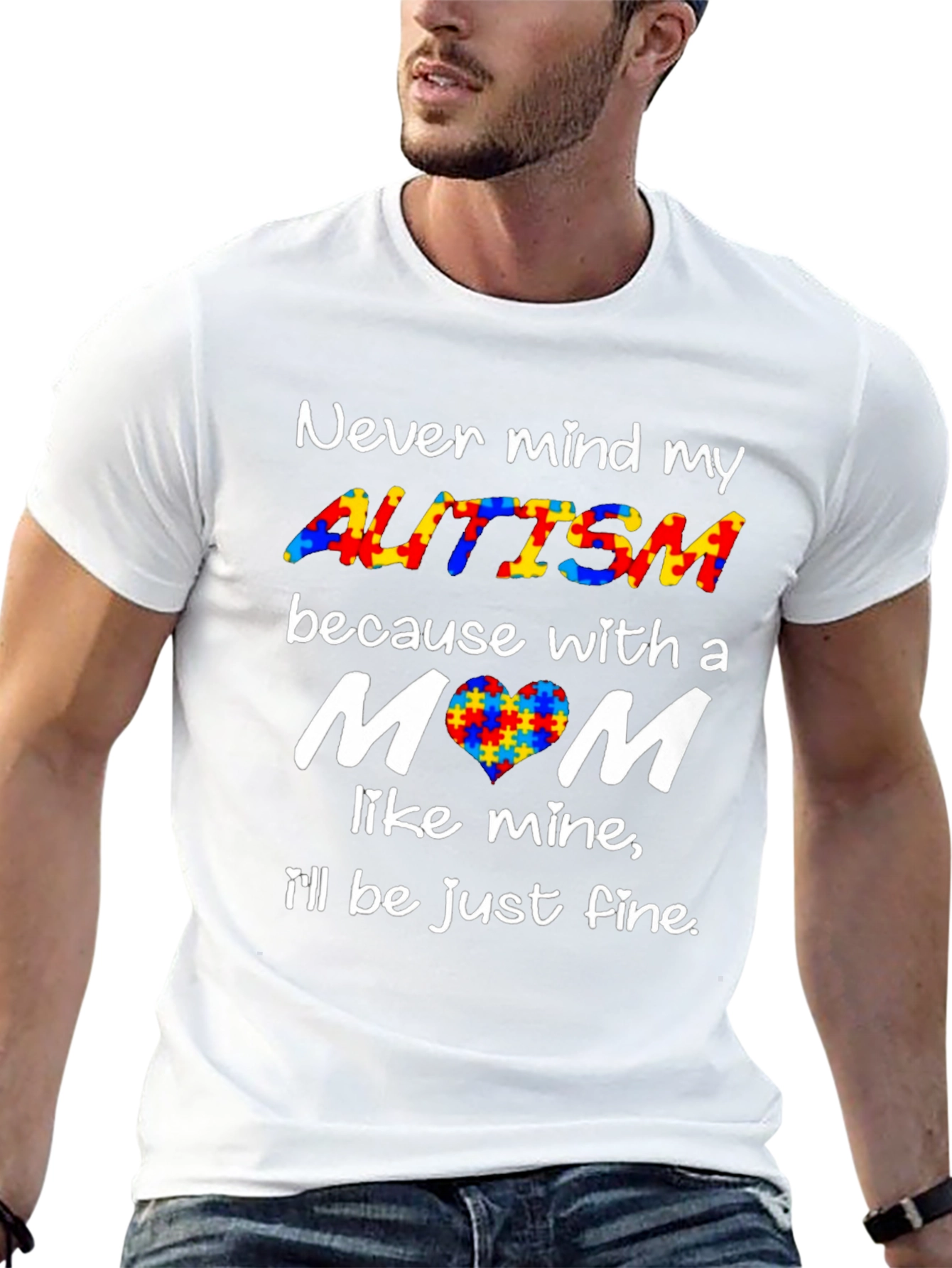 Autism Awareness T-Shirt - Never Mind My Autism Mom