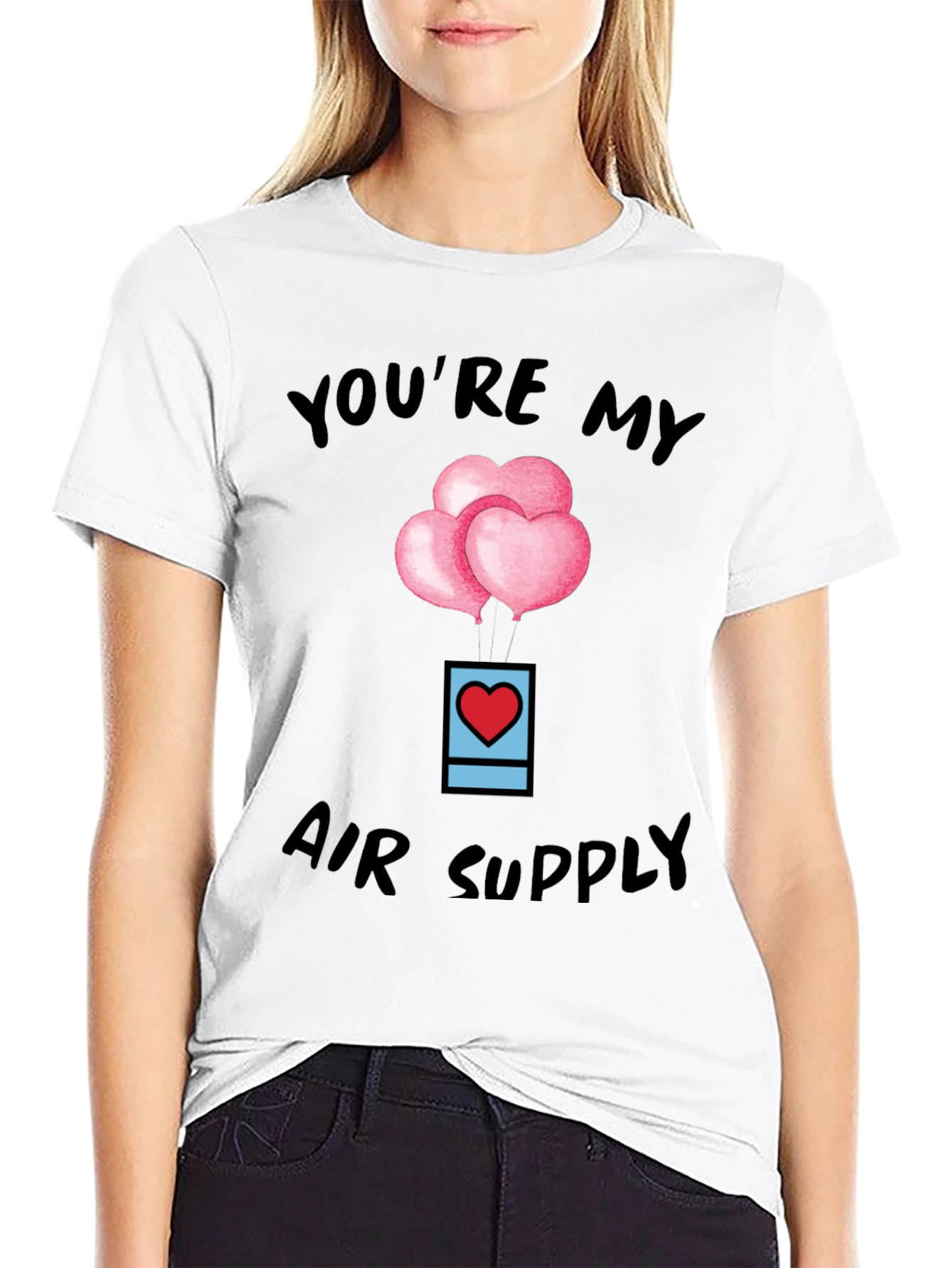 Youre My Air Supply Valentines T-Shirt
