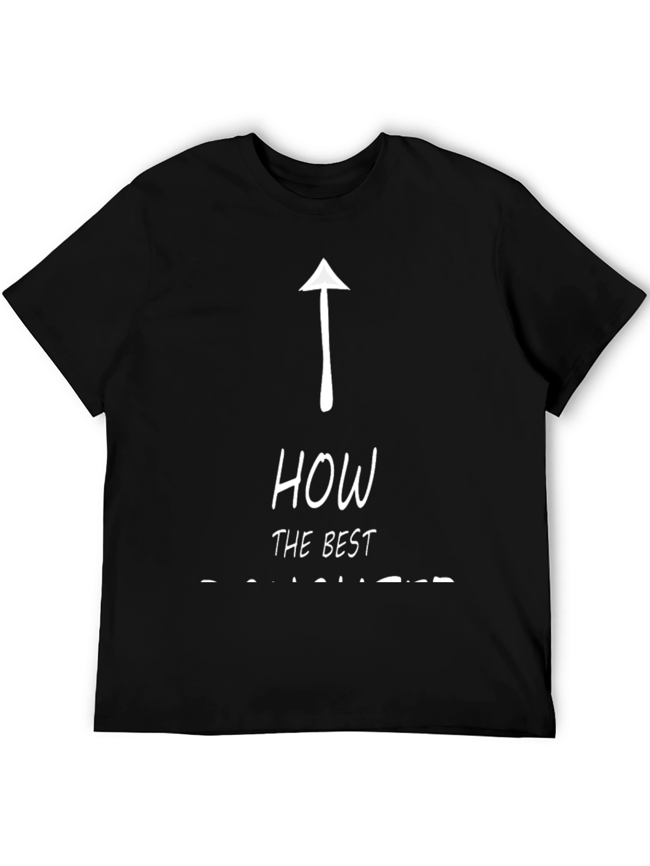 Humorous How The Best T-Shirt
