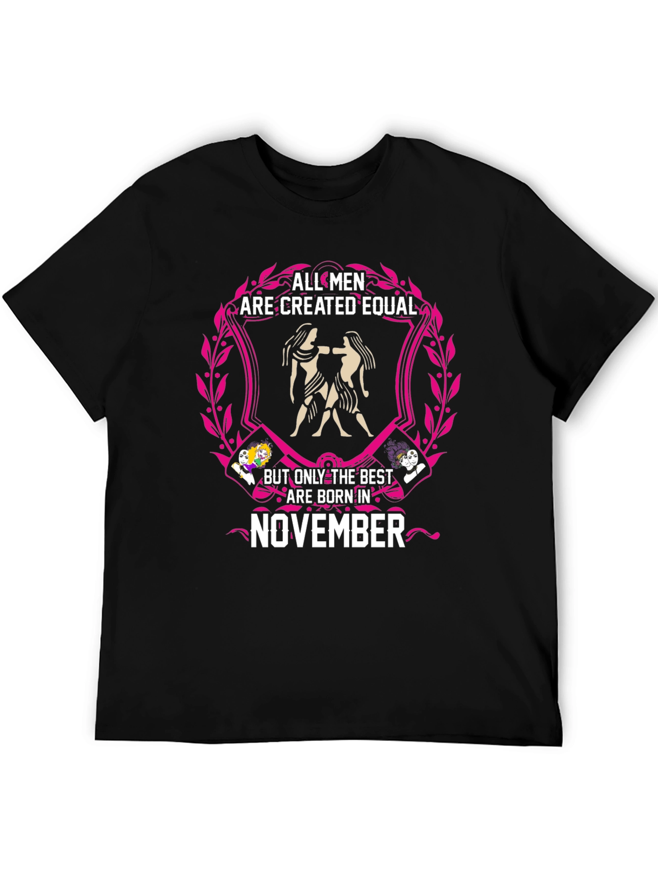 All Men Are Created Equal November T-Shirt