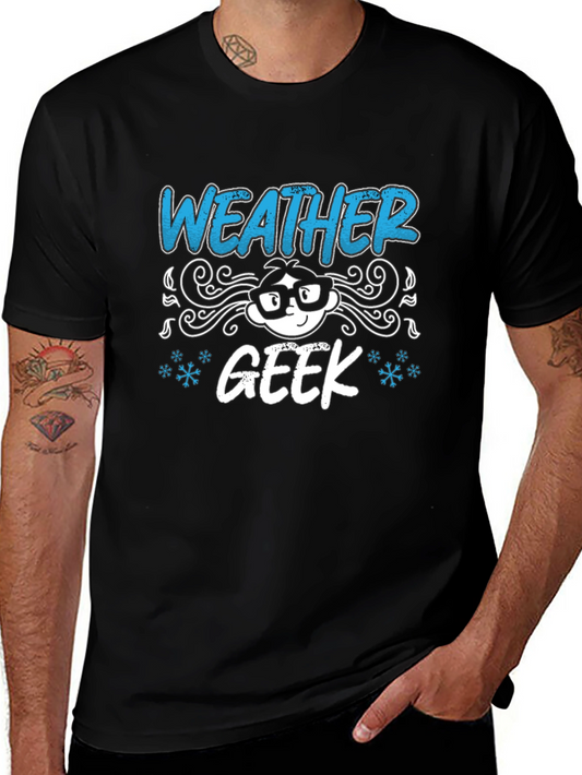 Weather Geek T-Shirt - Unique Funny Design