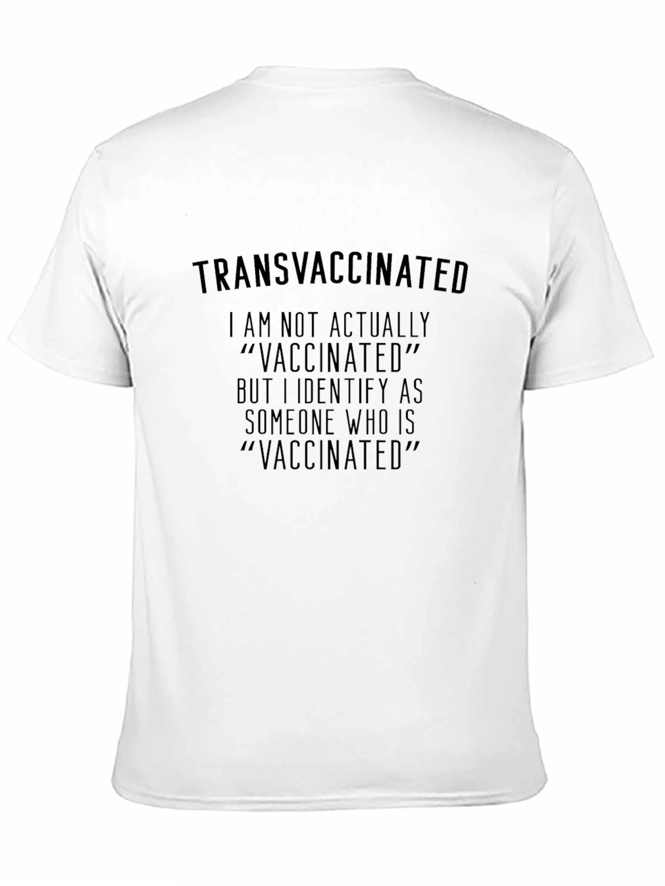 Transvaccinated T-Shirt - Funny Political Statement Tee