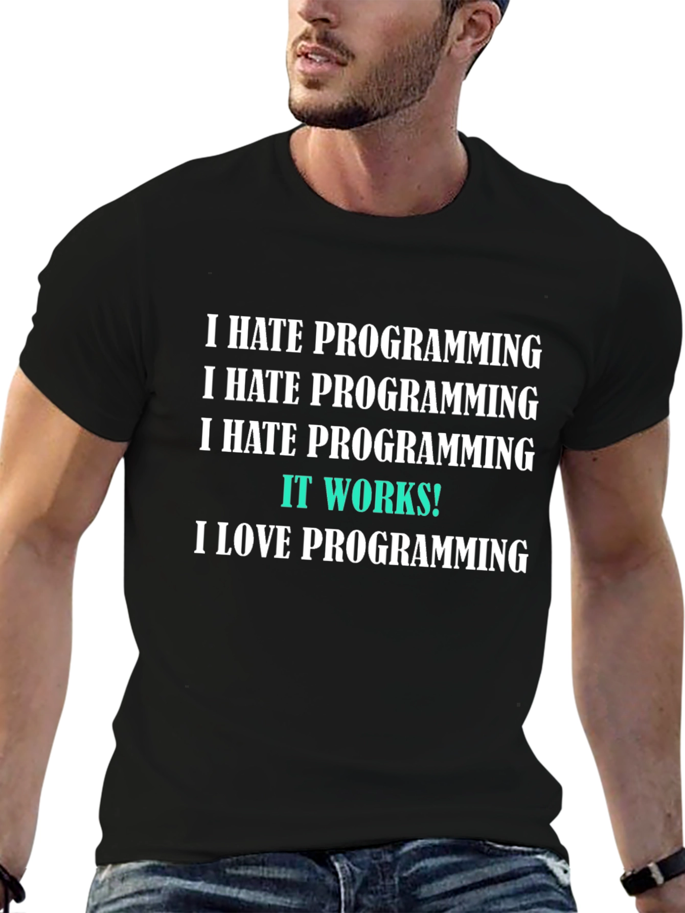 Programmer Humor T-Shirt - It Works! Design
