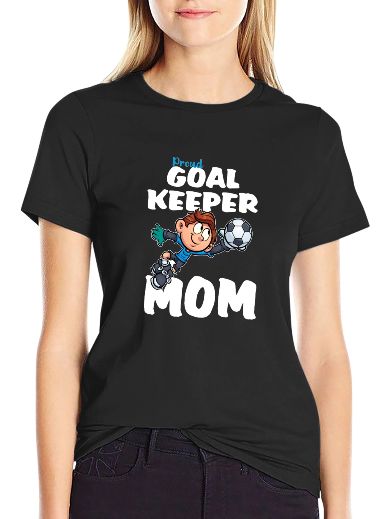 Proud Goalkeeper Mom T-Shirt