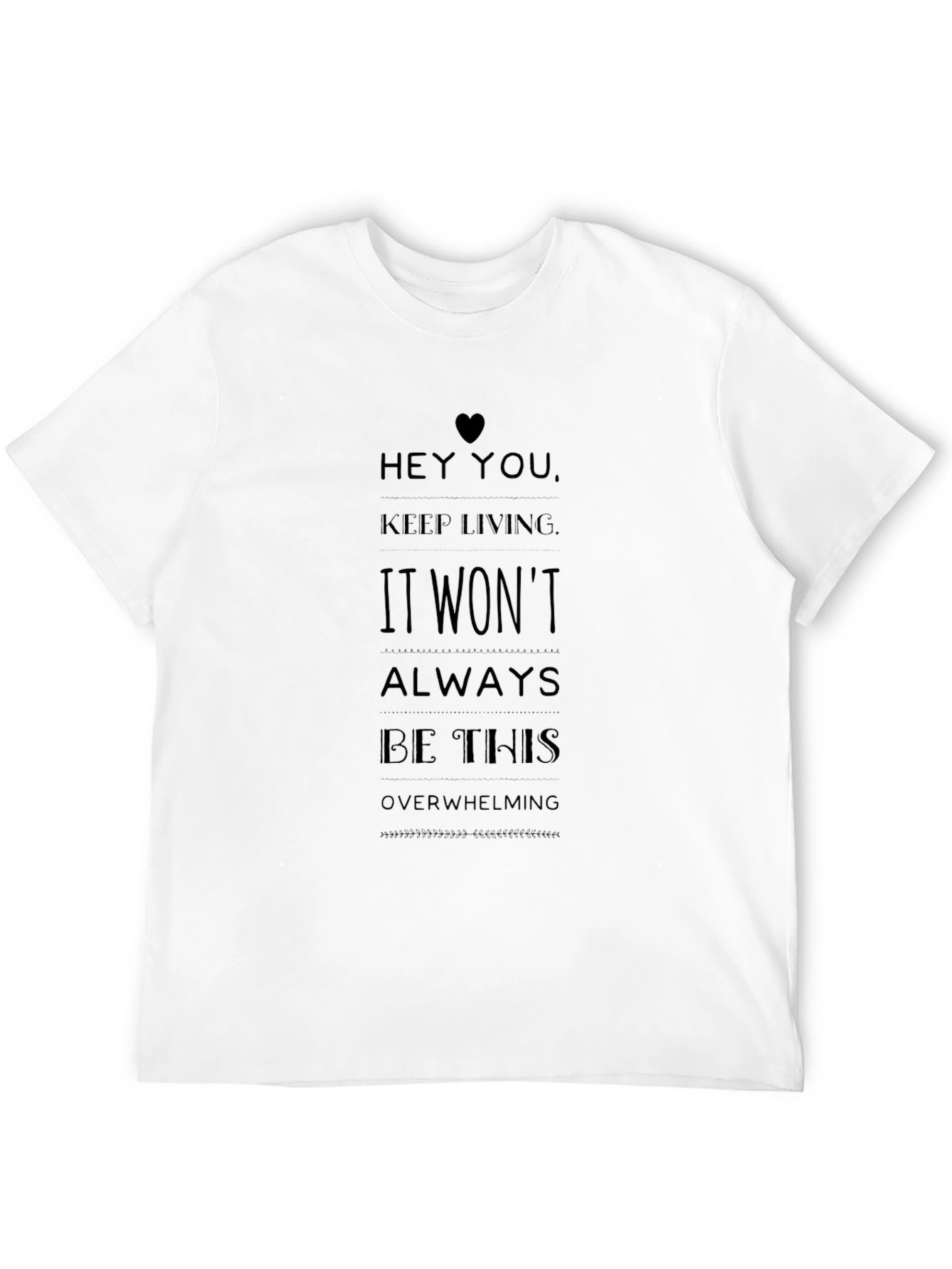 Inspirational Message Black T-Shirt - Keep Living