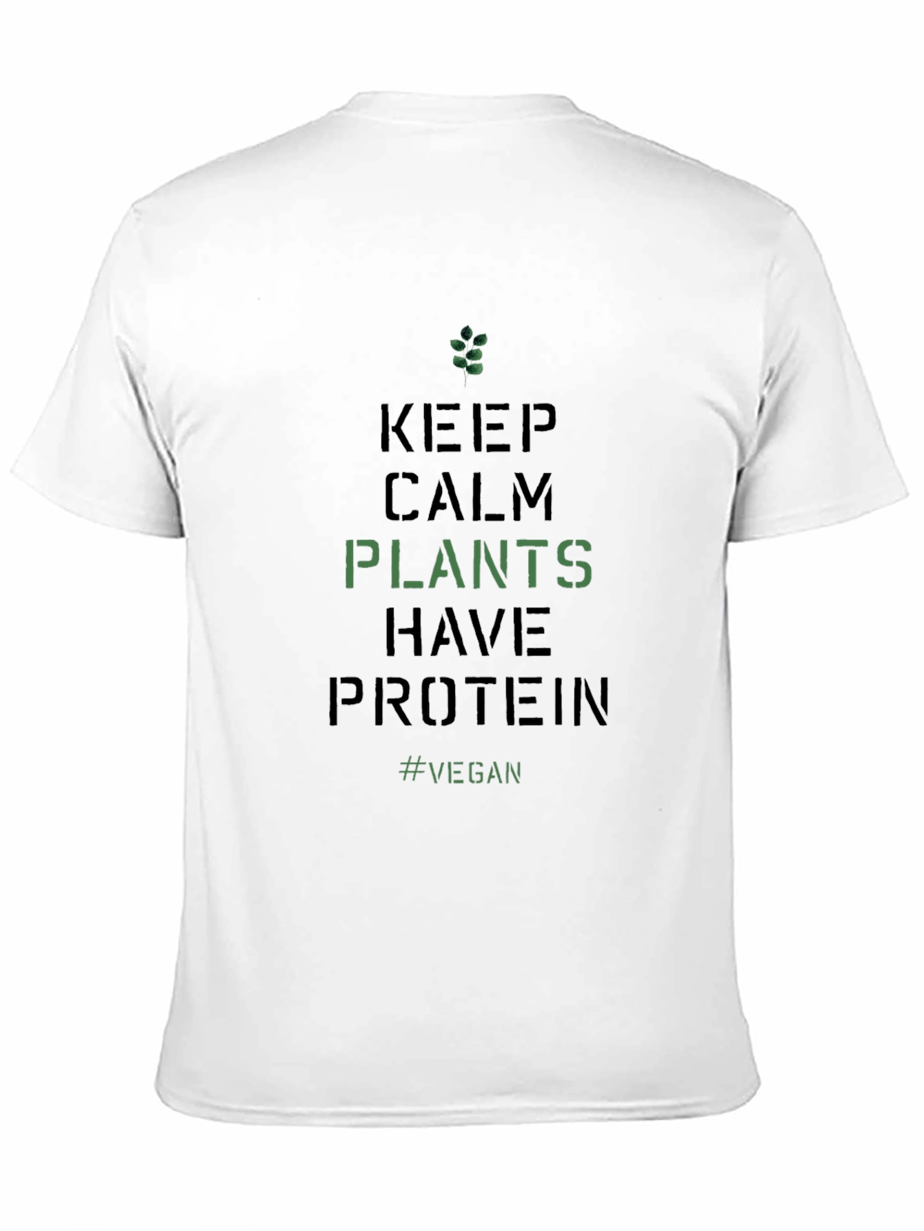Vegan Protein T-Shirt - Keep Calm Plants Have Protein