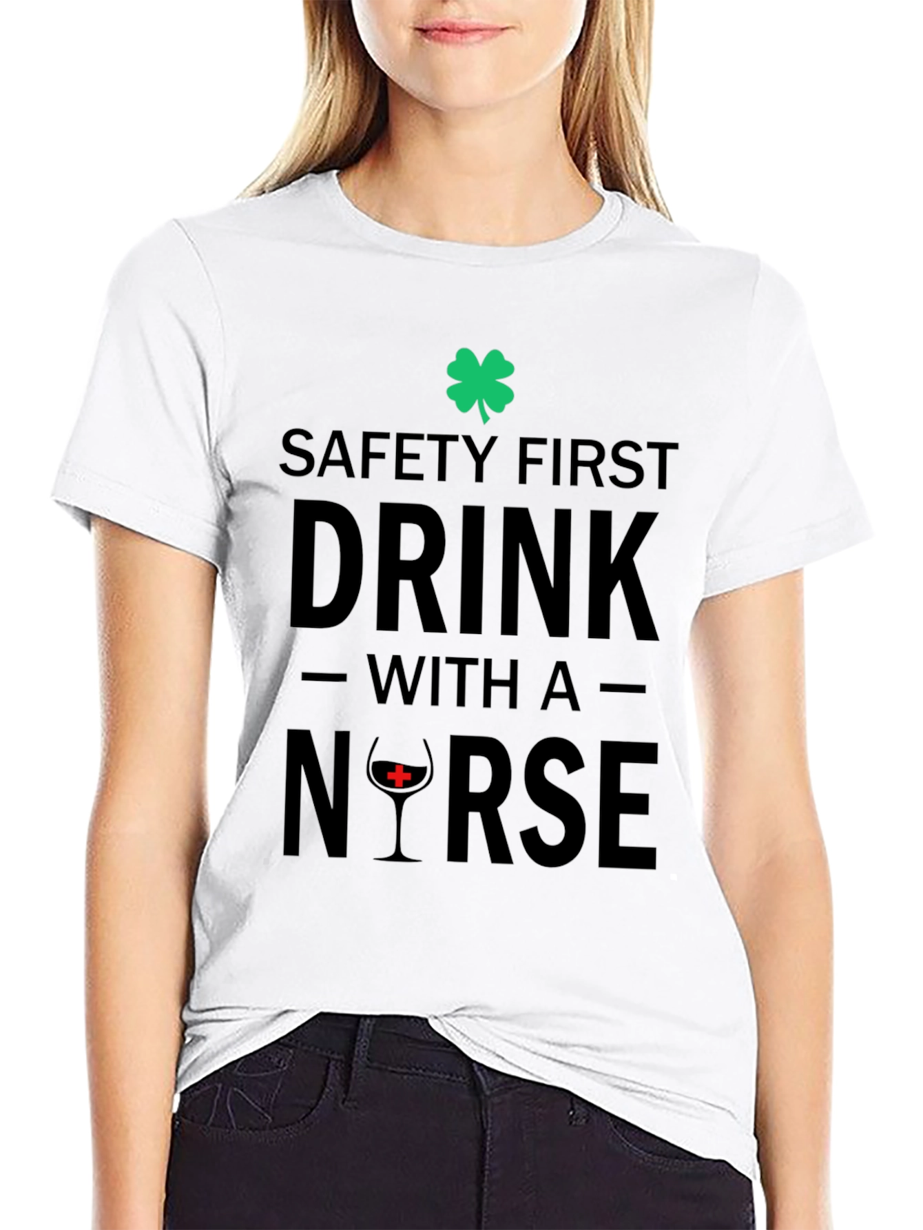 Safety First Drink With a Nurse Graphic Tee