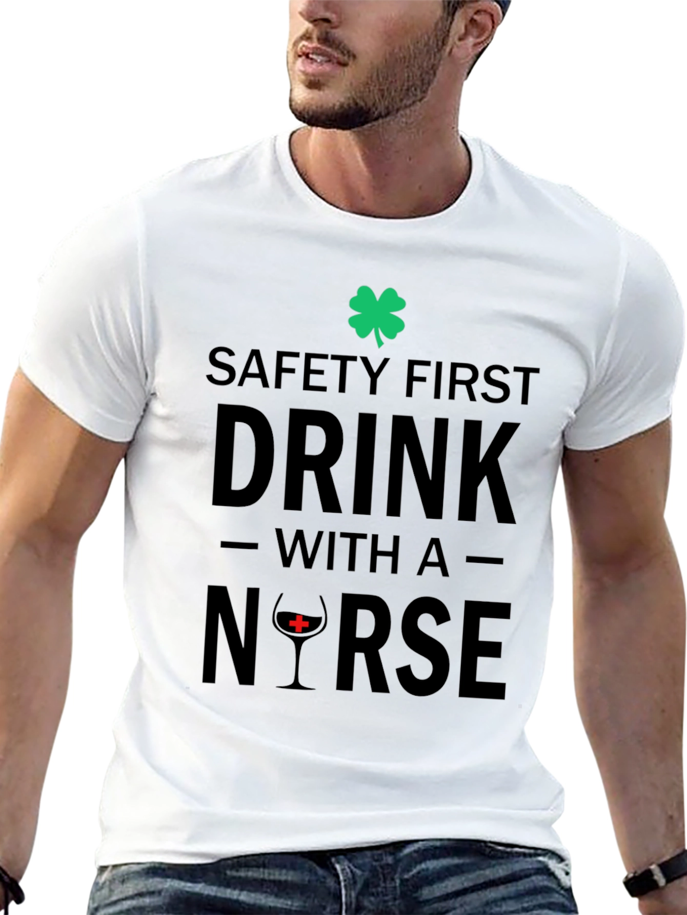 Safety First Drink With a Nurse Graphic Tee