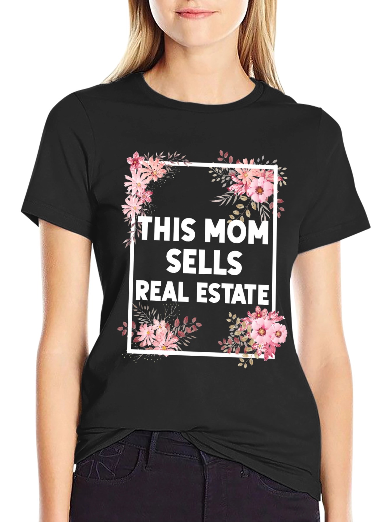 This Mom Sells Real Estate Floral T-Shirt