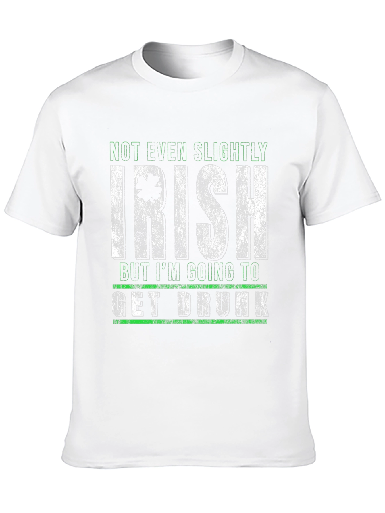 Funny St. Patricks Day Not Even Slightly Irish T-Shirt