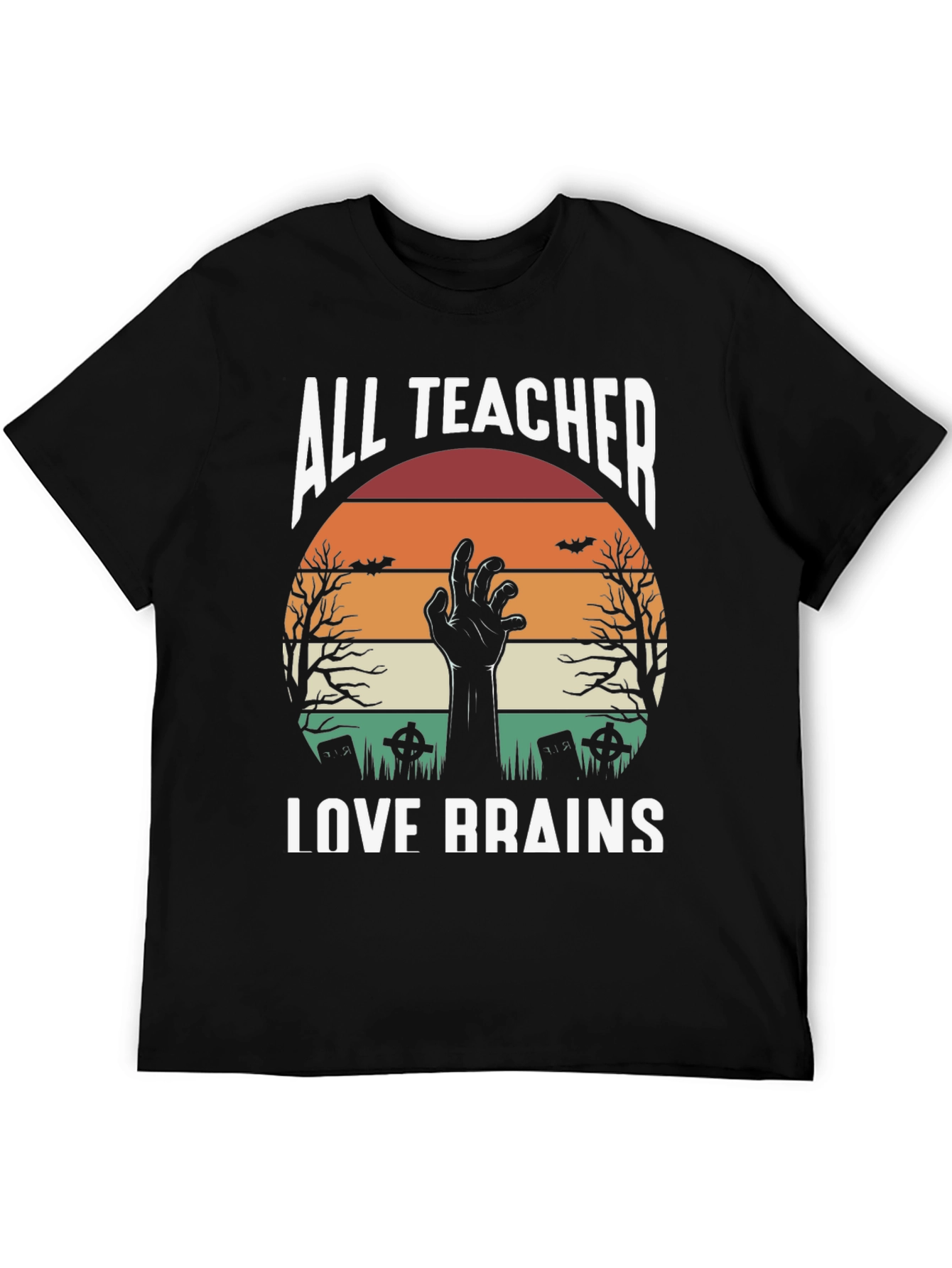All Teachers Love Brains Halloween T-Shirt