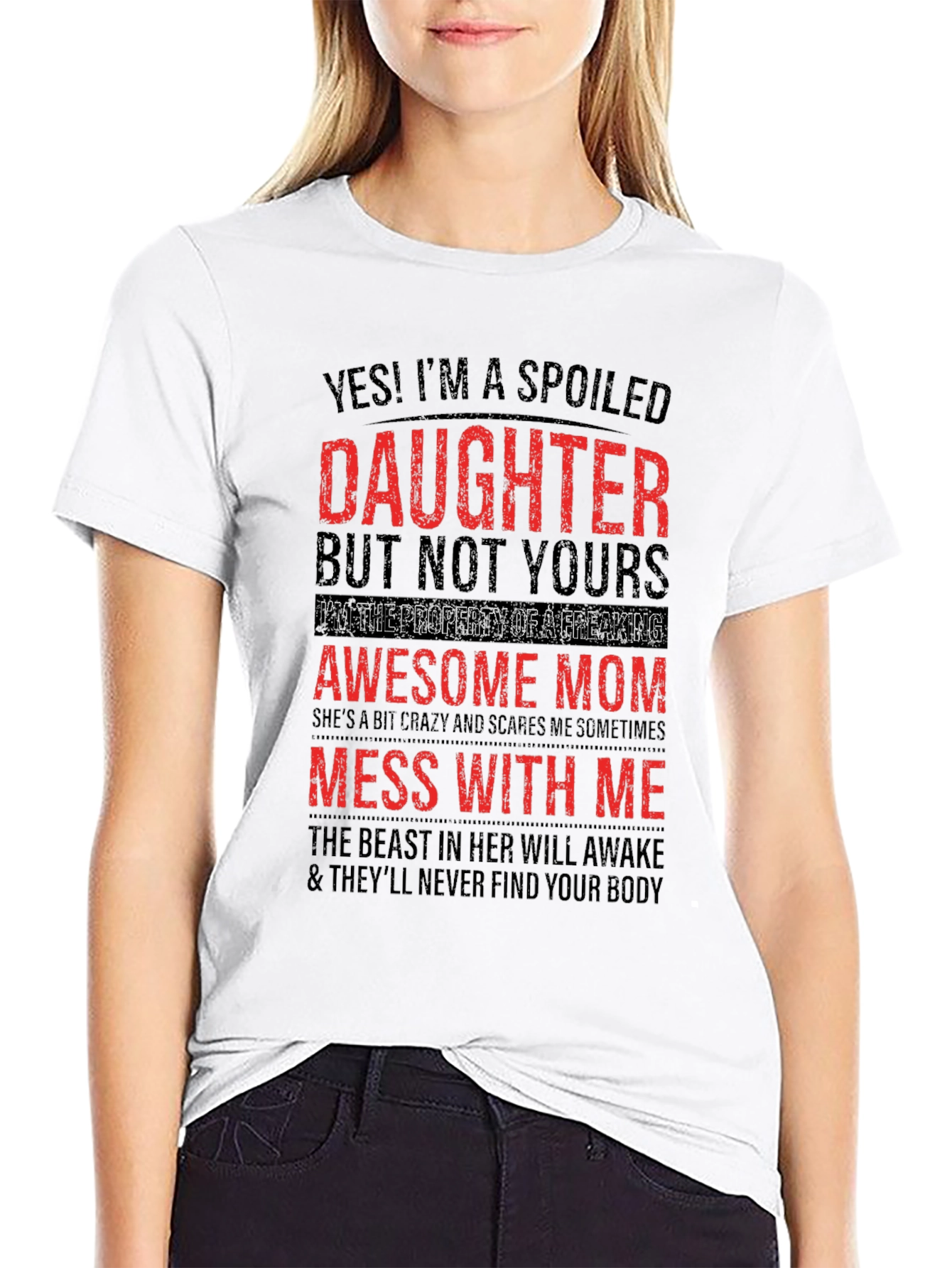Spoiled Daughter Awesome Mom Graphic T-Shirt