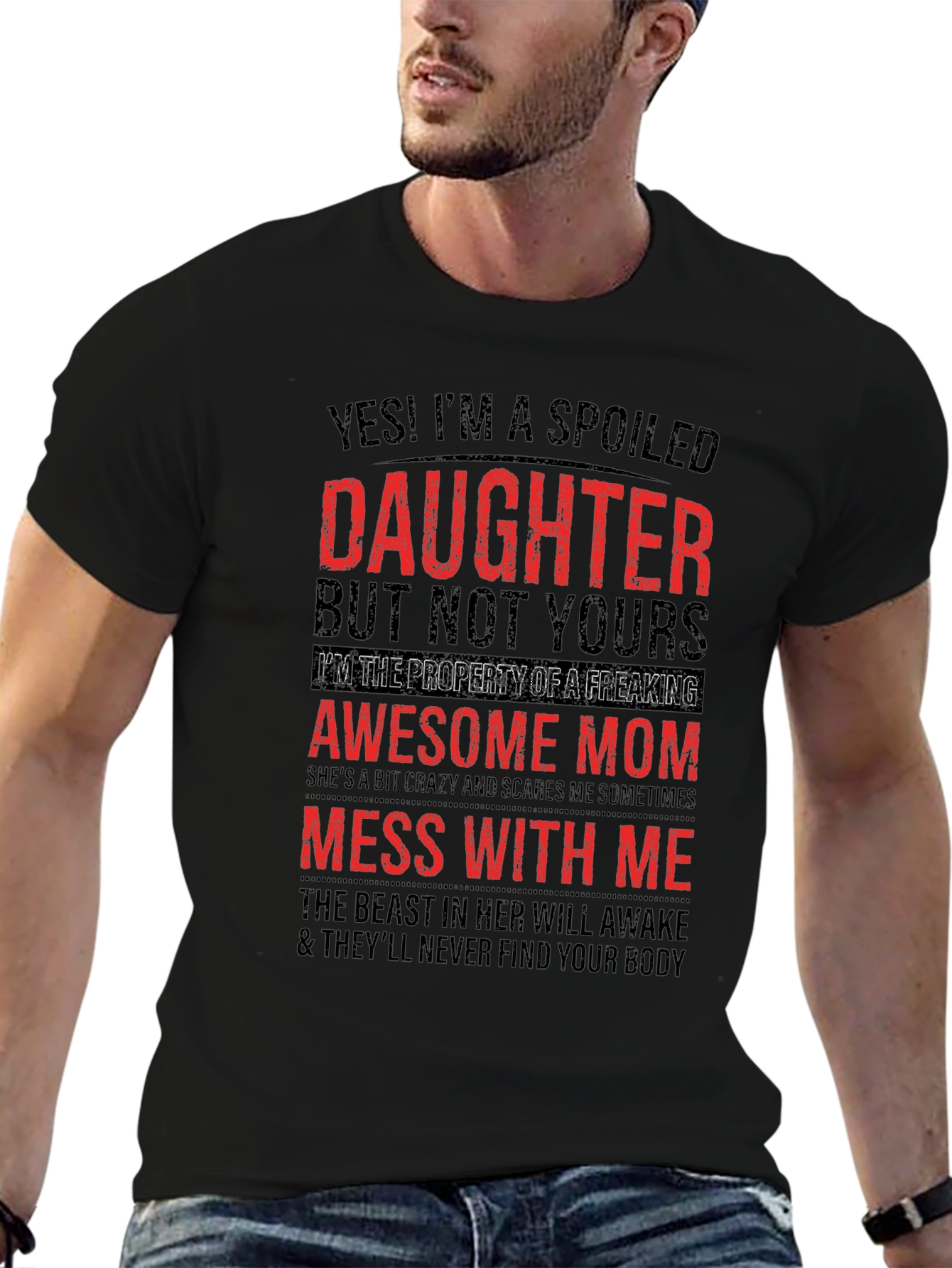Spoiled Daughter Awesome Mom Graphic T-Shirt