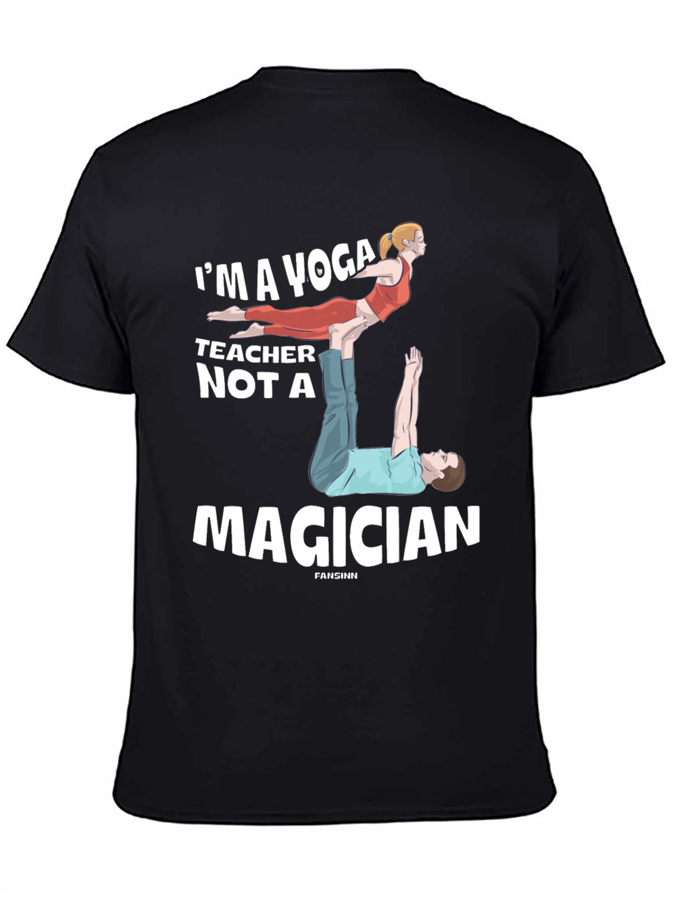 Yoga Teacher Graphic T-Shirt - Funny Acro Yoga Tee