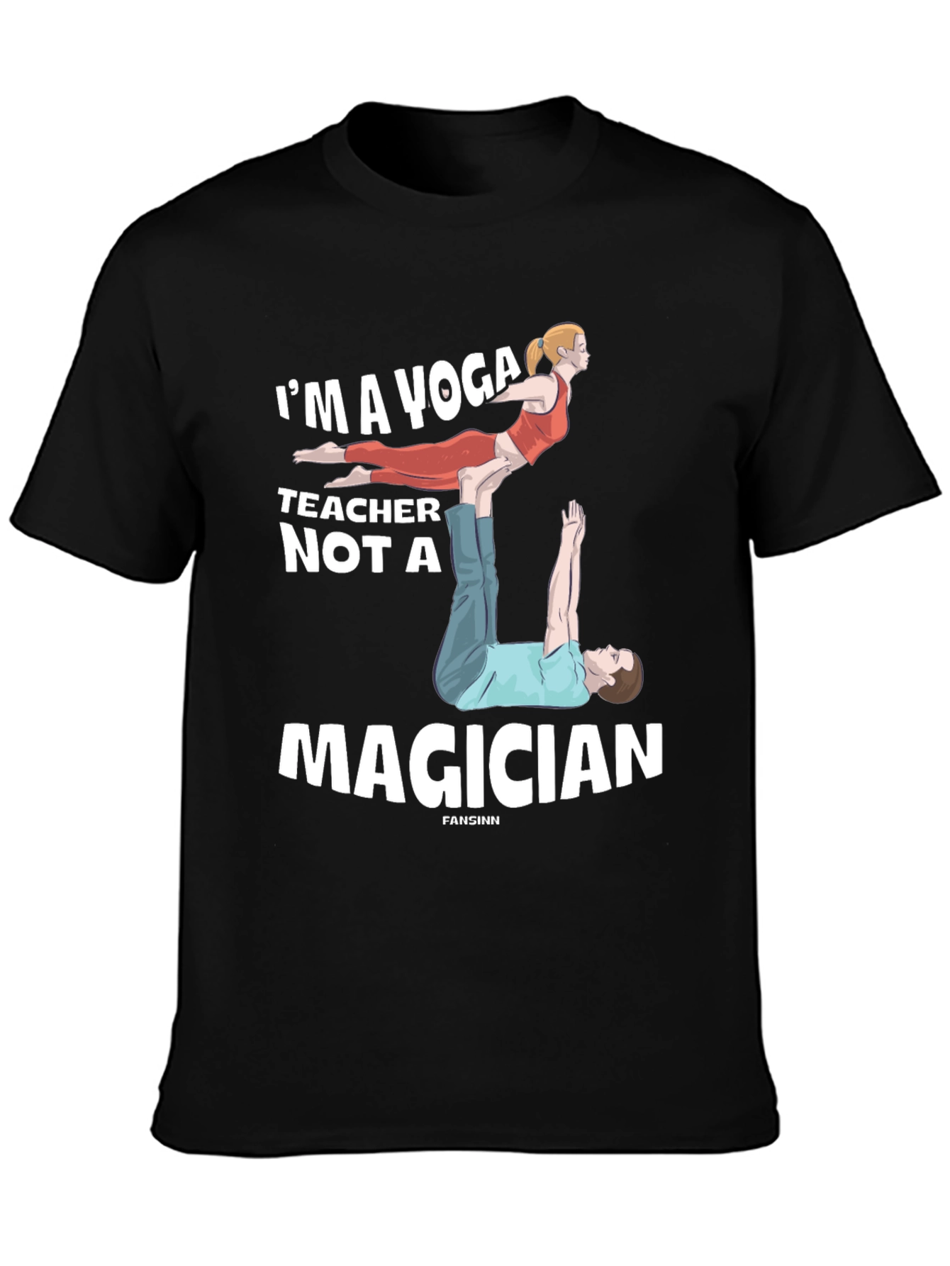 Yoga Teacher Graphic T-Shirt - Funny Acro Yoga Tee
