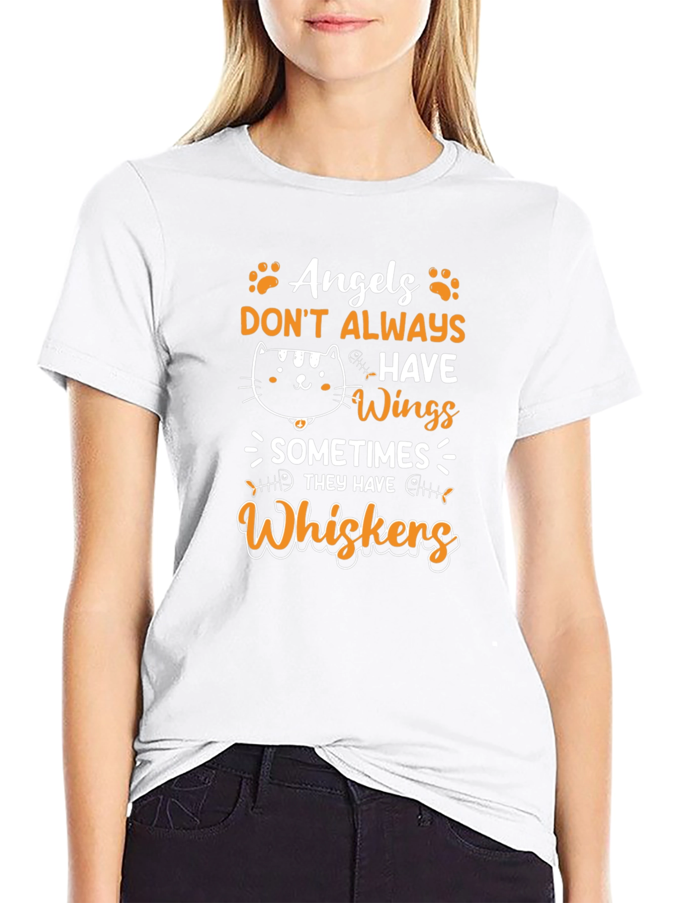 Angels Dont Always Have Wings - Cat Whiskers T-Shirt