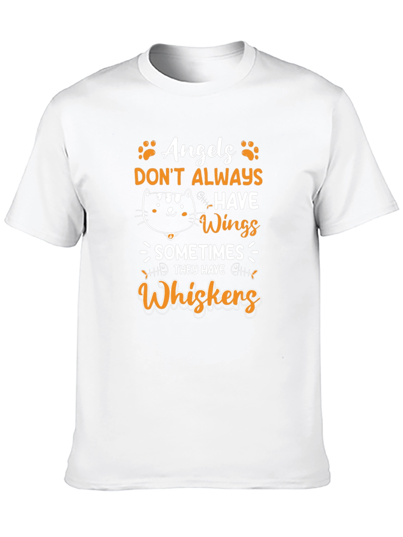 Angels Dont Always Have Wings - Cat Whiskers T-Shirt