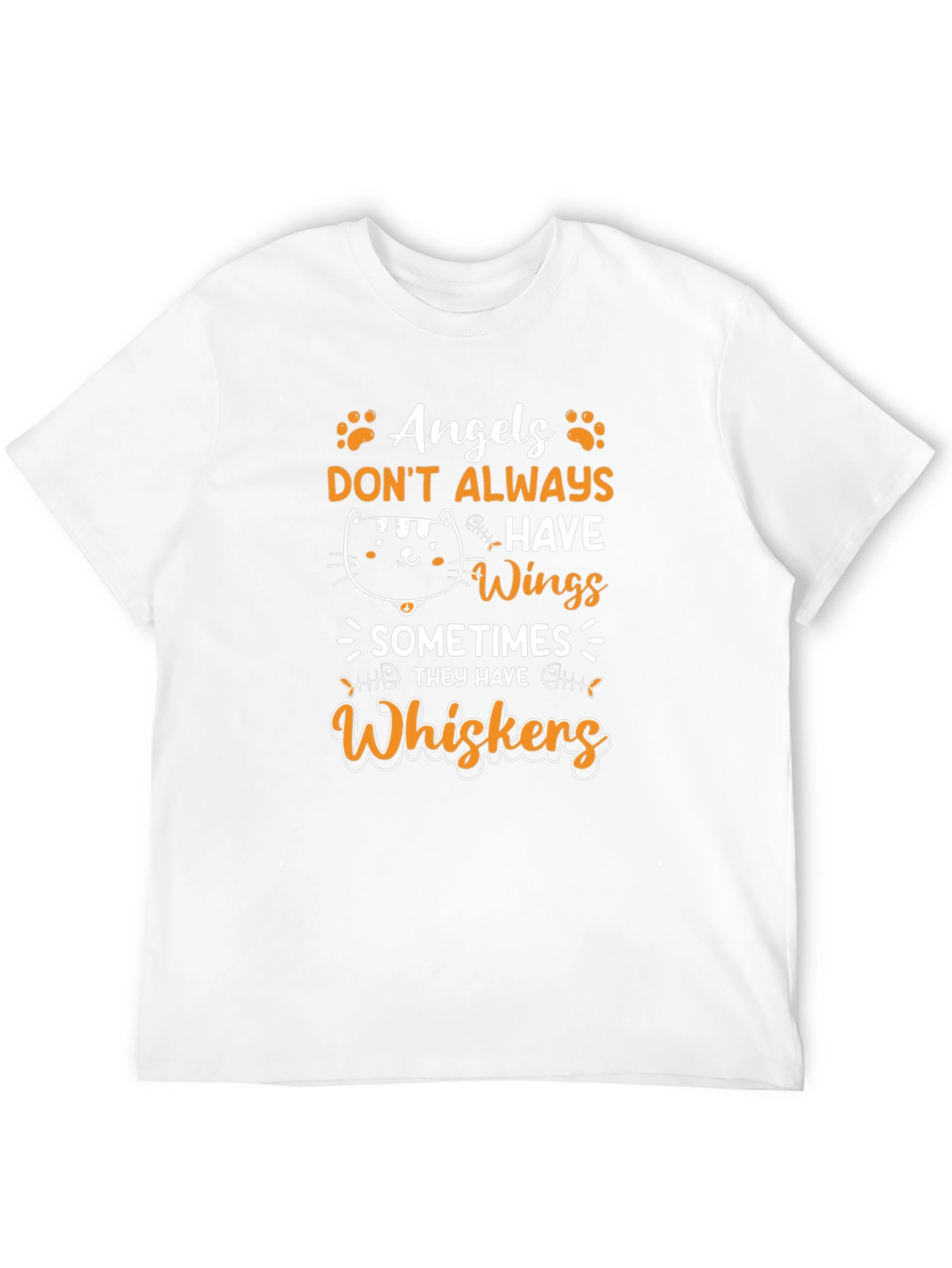 Angels Dont Always Have Wings - Cat Whiskers T-Shirt