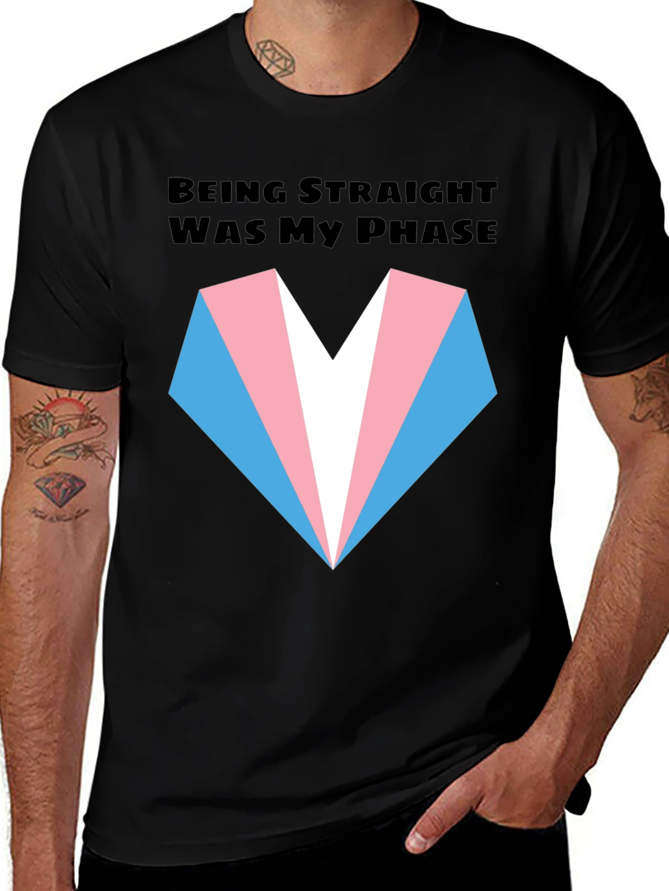 Transgender Pride T-Shirt: Being Straight Was My Phase
