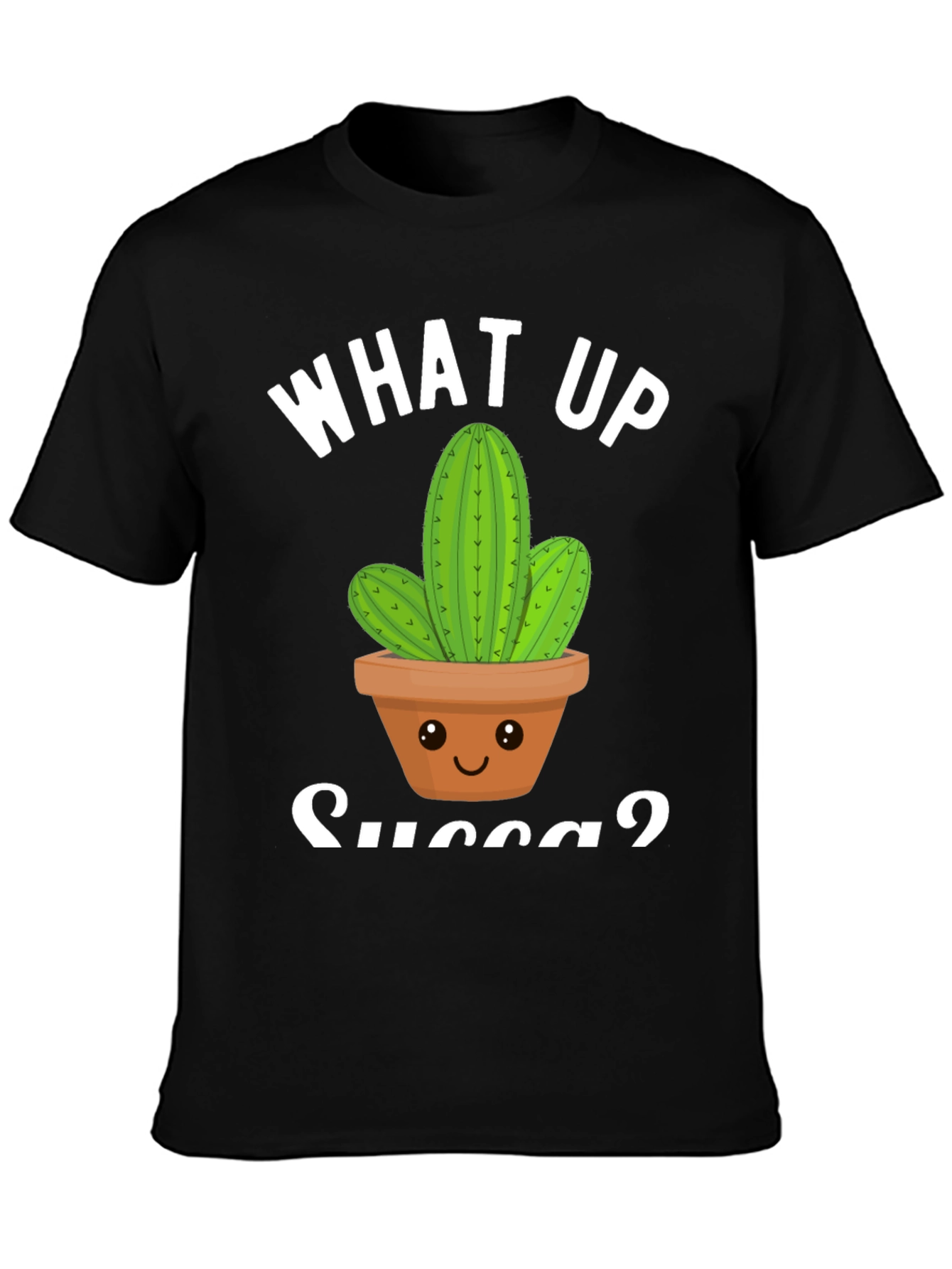 What Up Succa? Cactus Graphic T-Shirt