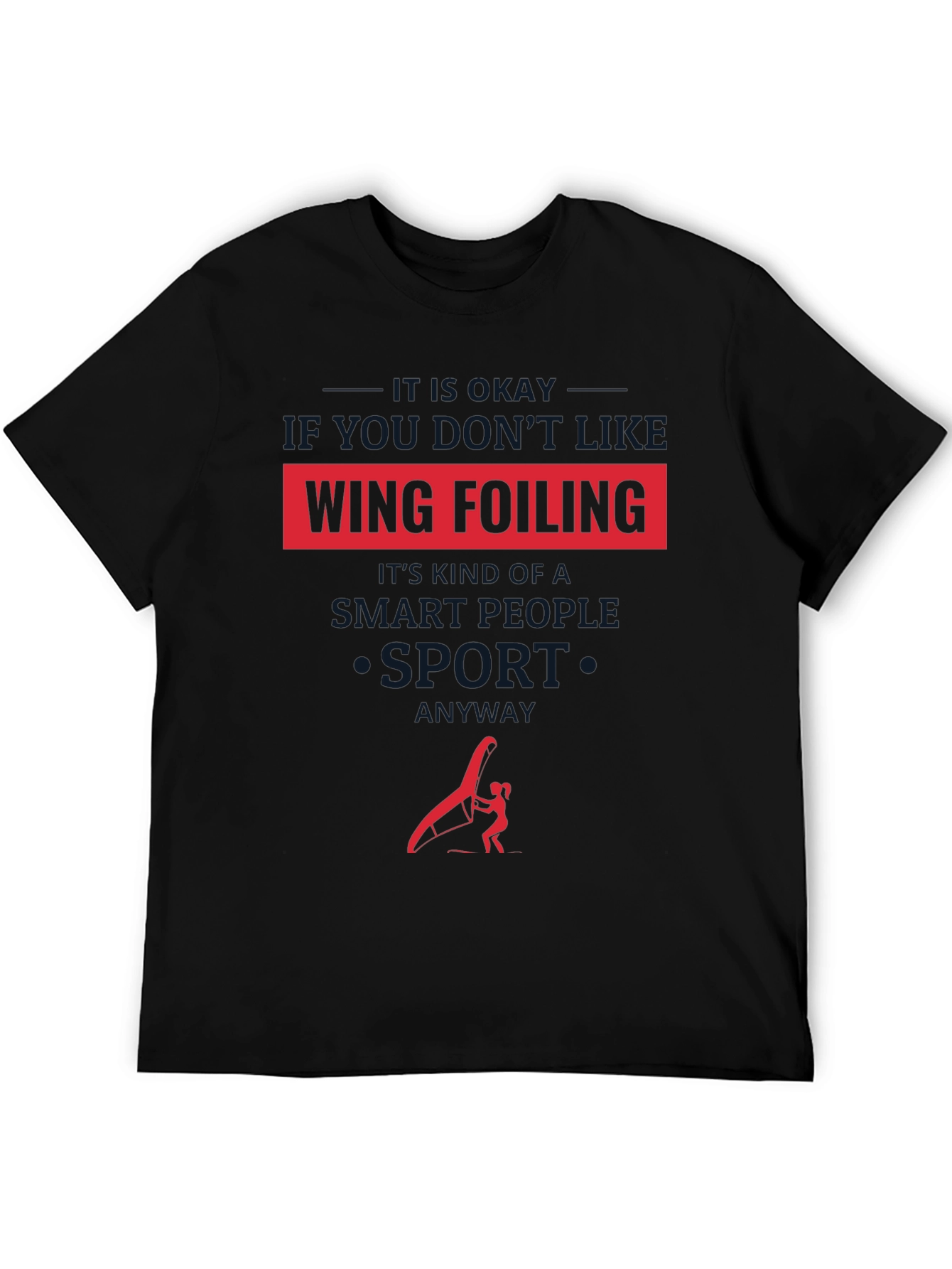 Wing Foiling Smart People Sport T-Shirt