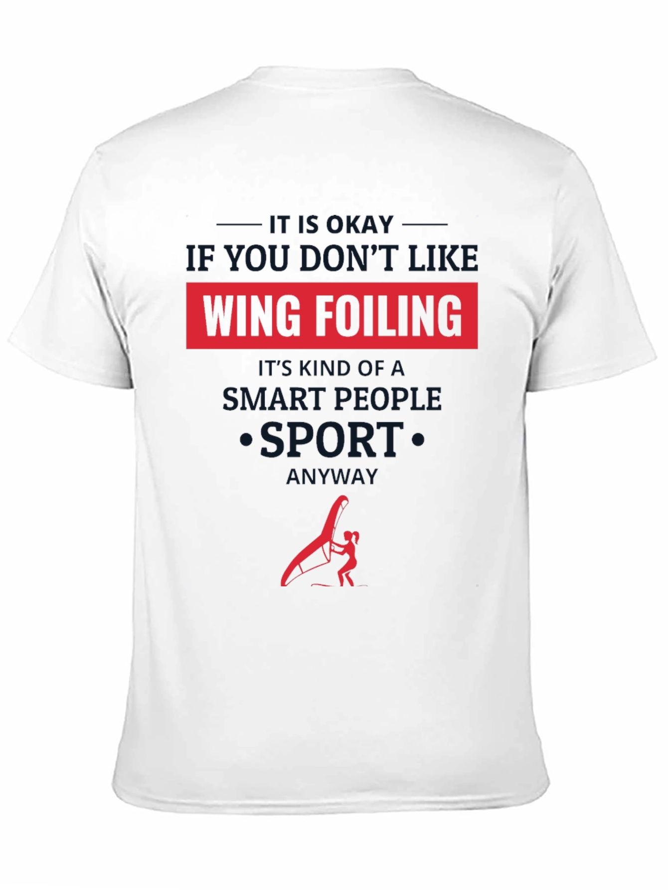 Wing Foiling Smart People Sport T-Shirt