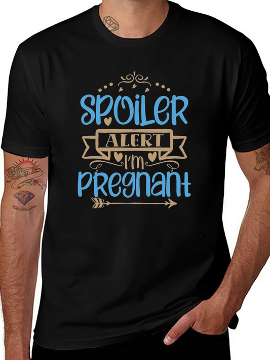 Spoiler Alert Im Pregnant T-Shirt