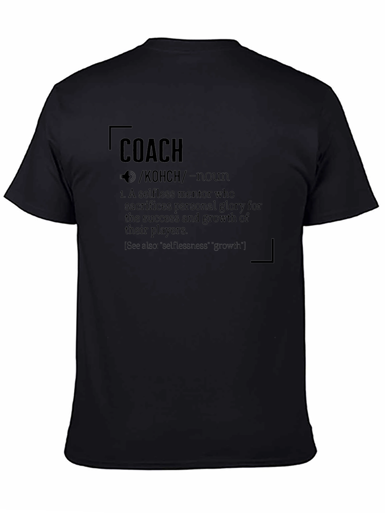 Coach Definition T-Shirt - Mentor Appreciation Gift
