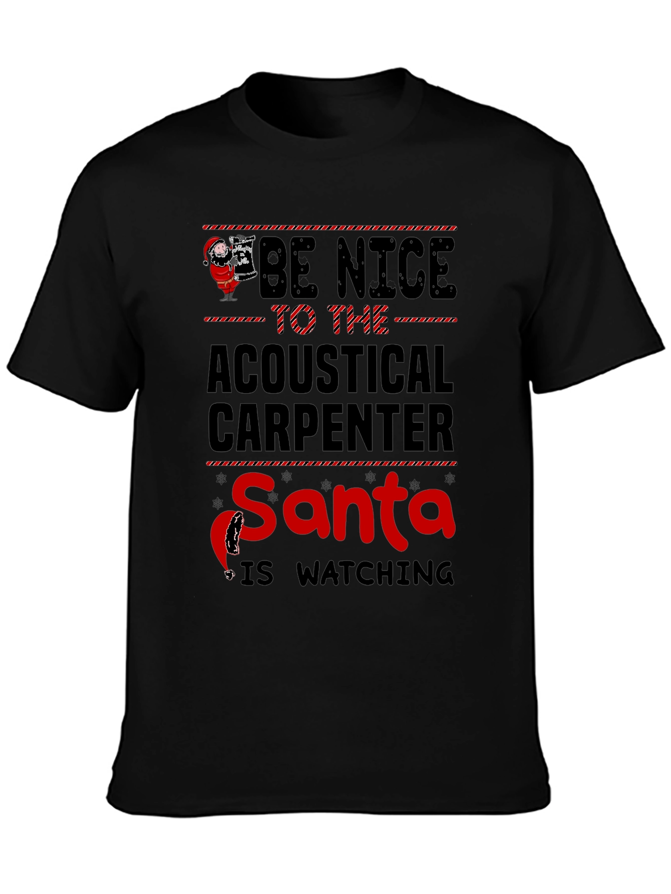 Acoustical Carpenter Santa Watching T-Shirt