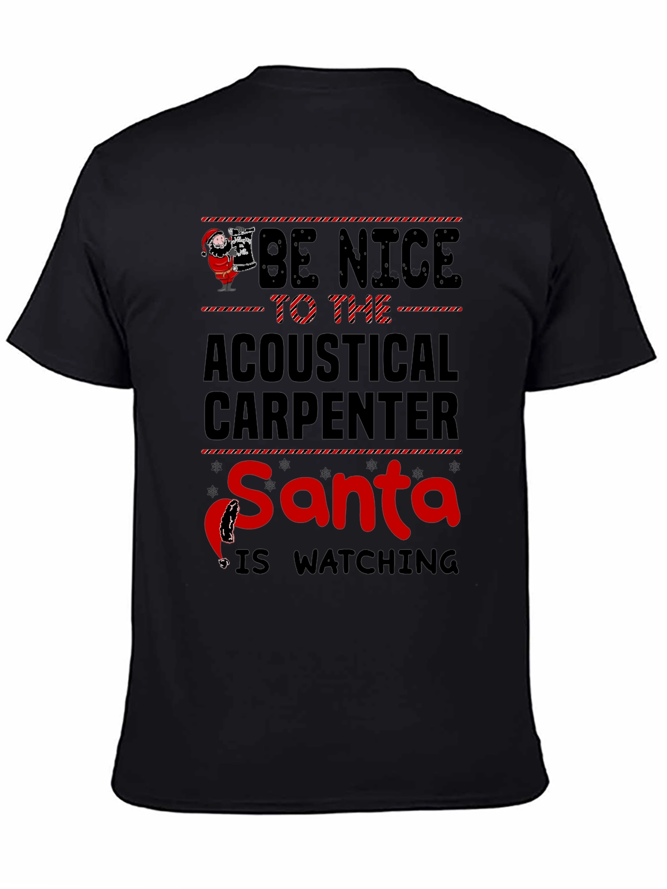 Acoustical Carpenter Santa Watching T-Shirt