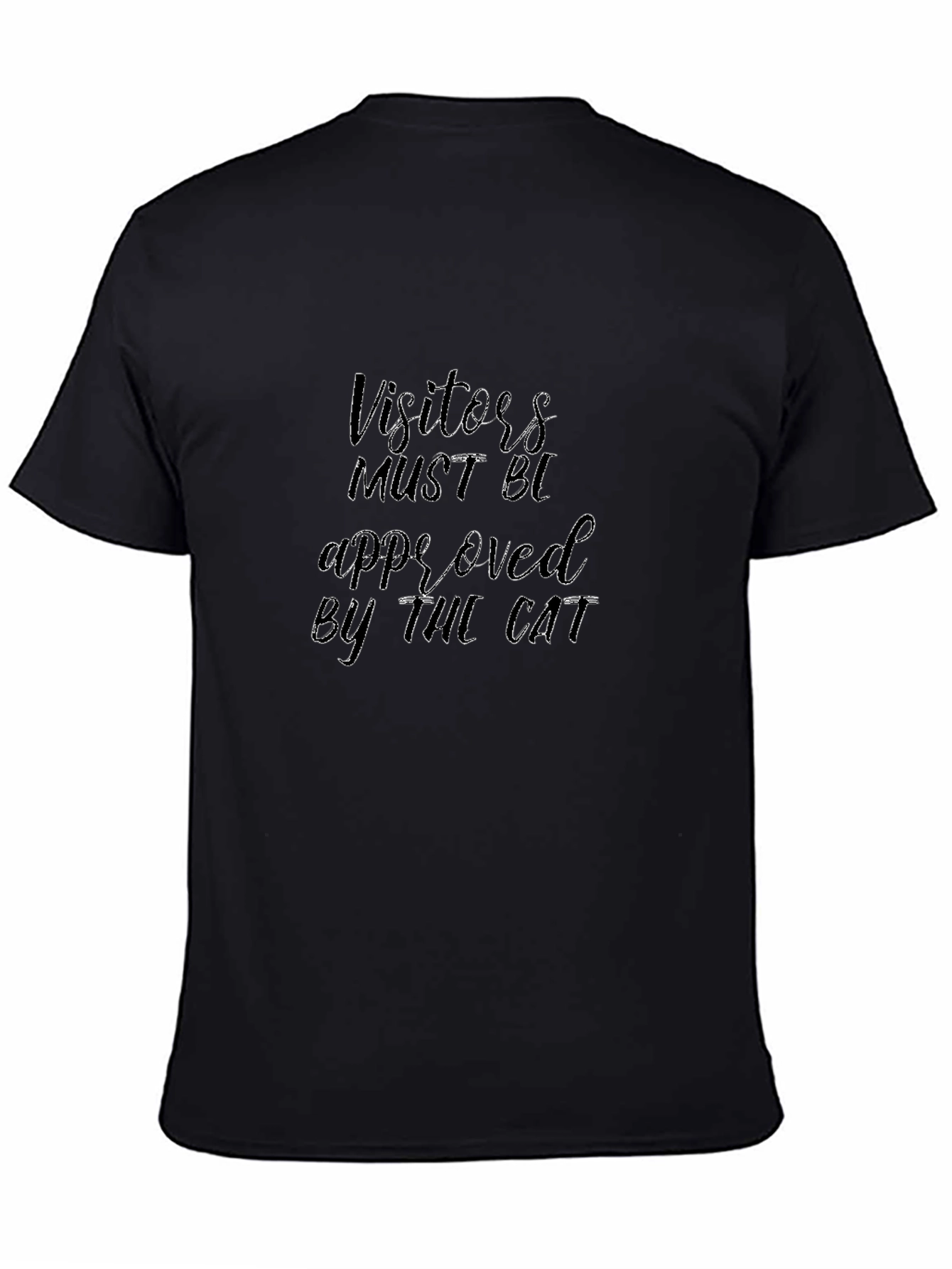 Visitors Must Be Approved by The Cat T-Shirt