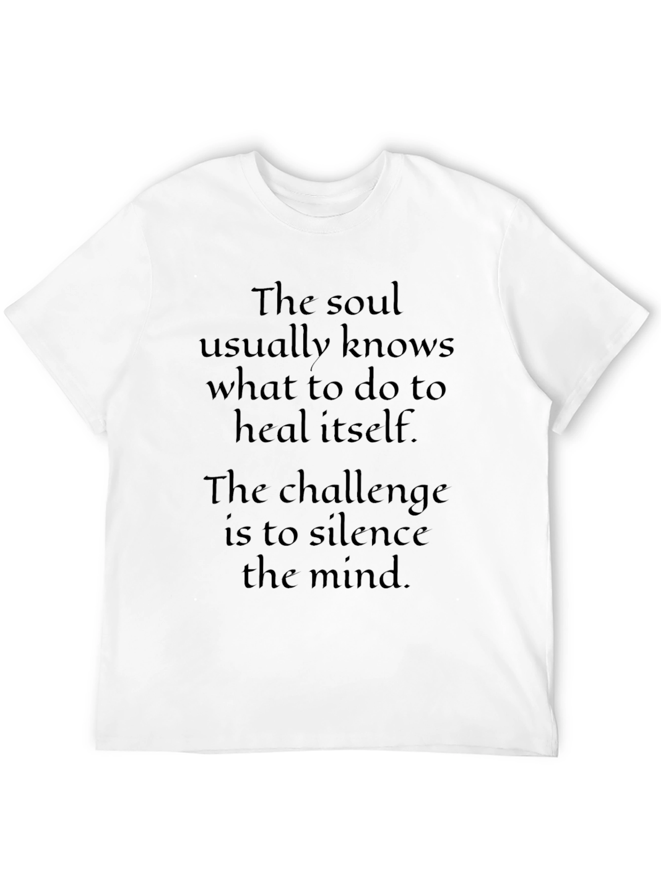 Soul Healing T-Shirt - Silence The Mind