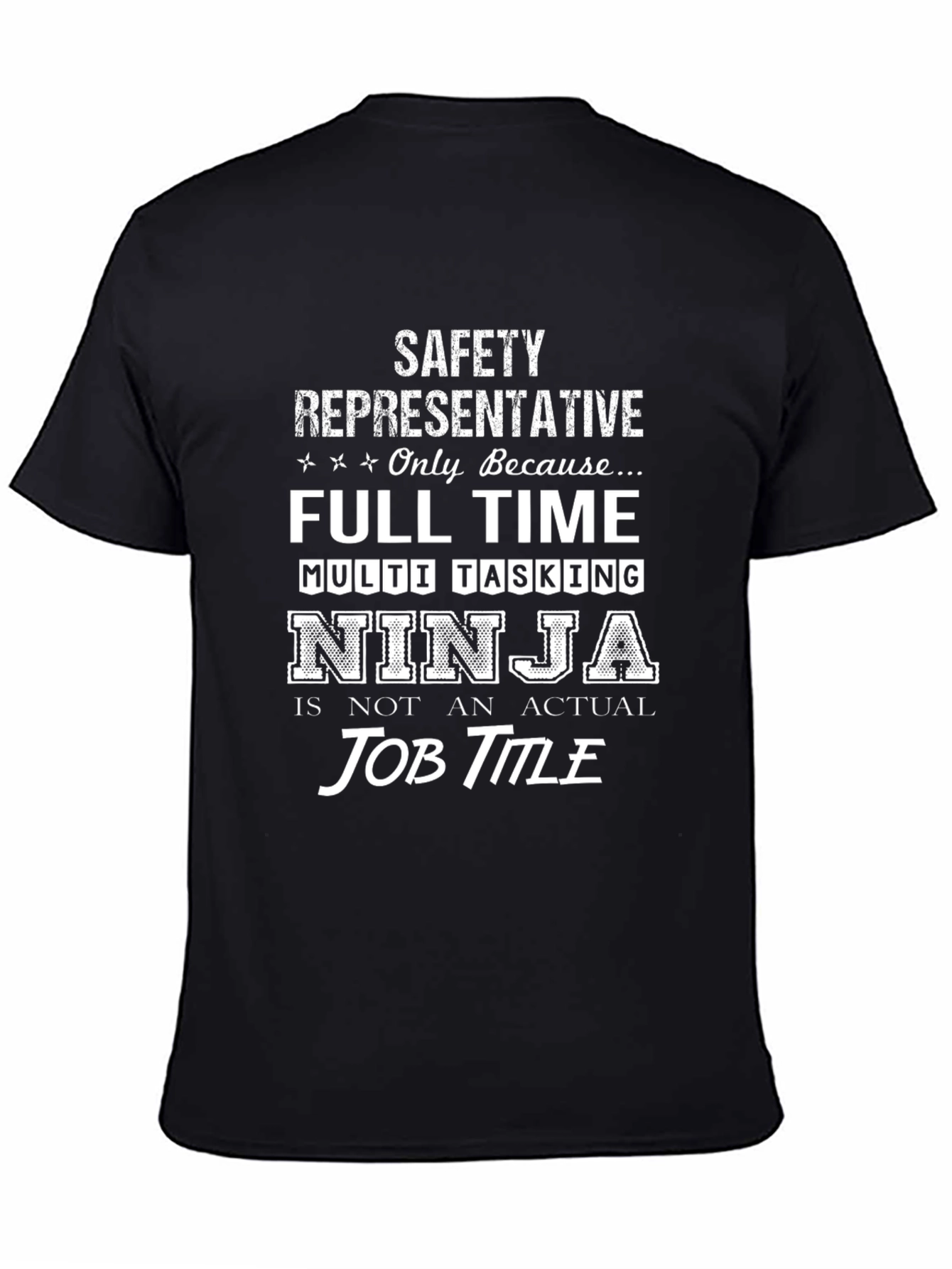 Safety Representative T-Shirt - Full Time Ninja