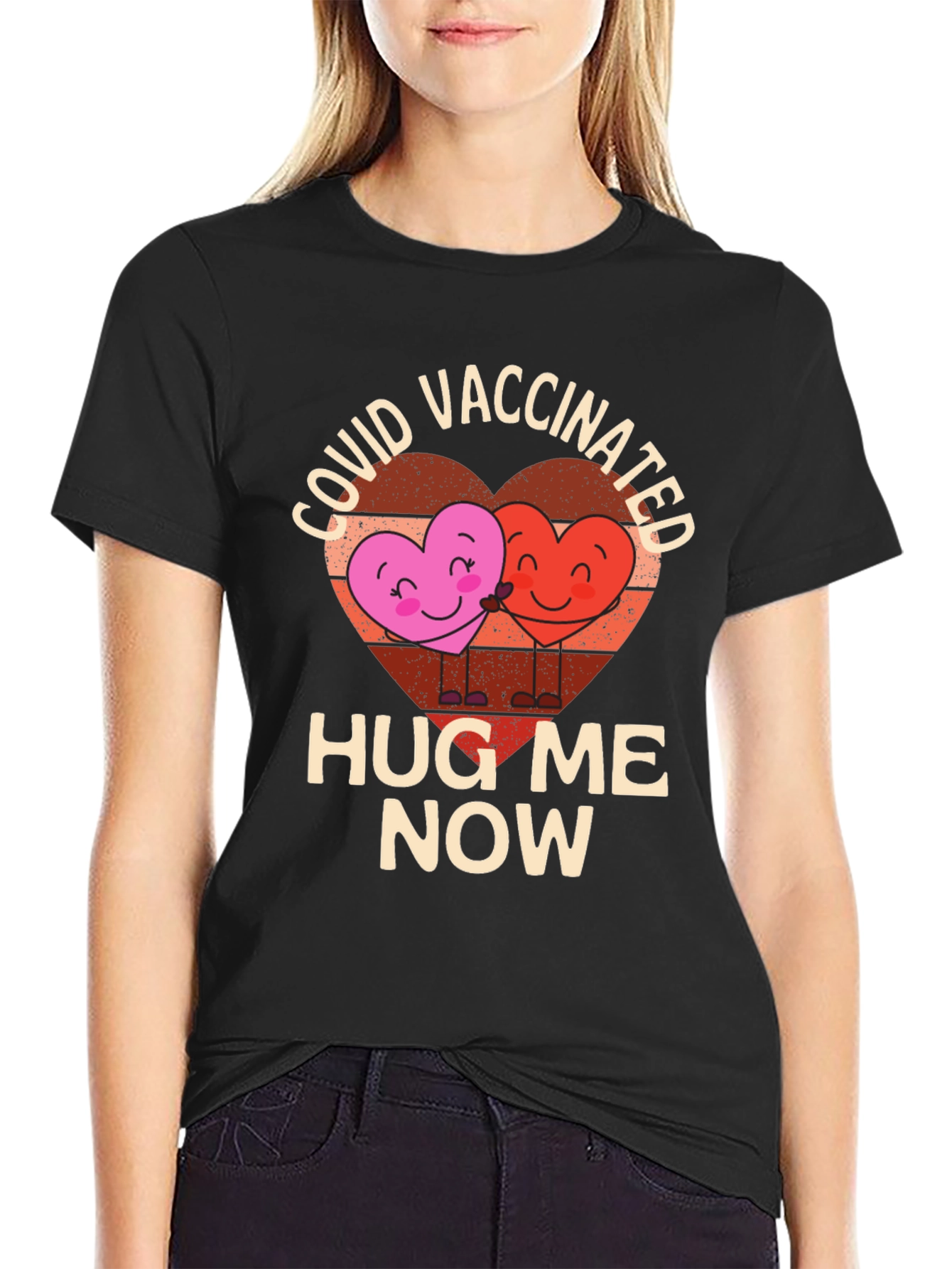 COVID Vaccinated Hug Me Now T-Shirt