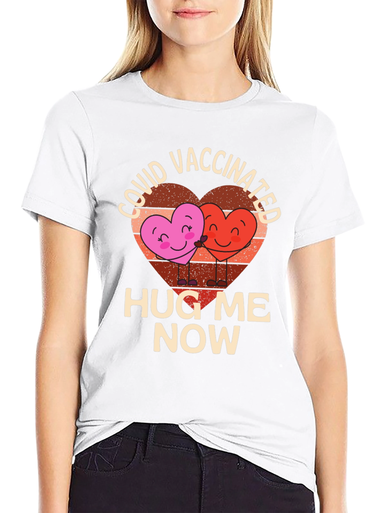 COVID Vaccinated Hug Me Now T-Shirt