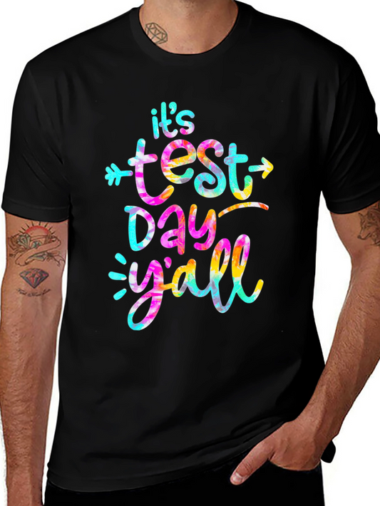 Its Test Day Yall T-Shirt