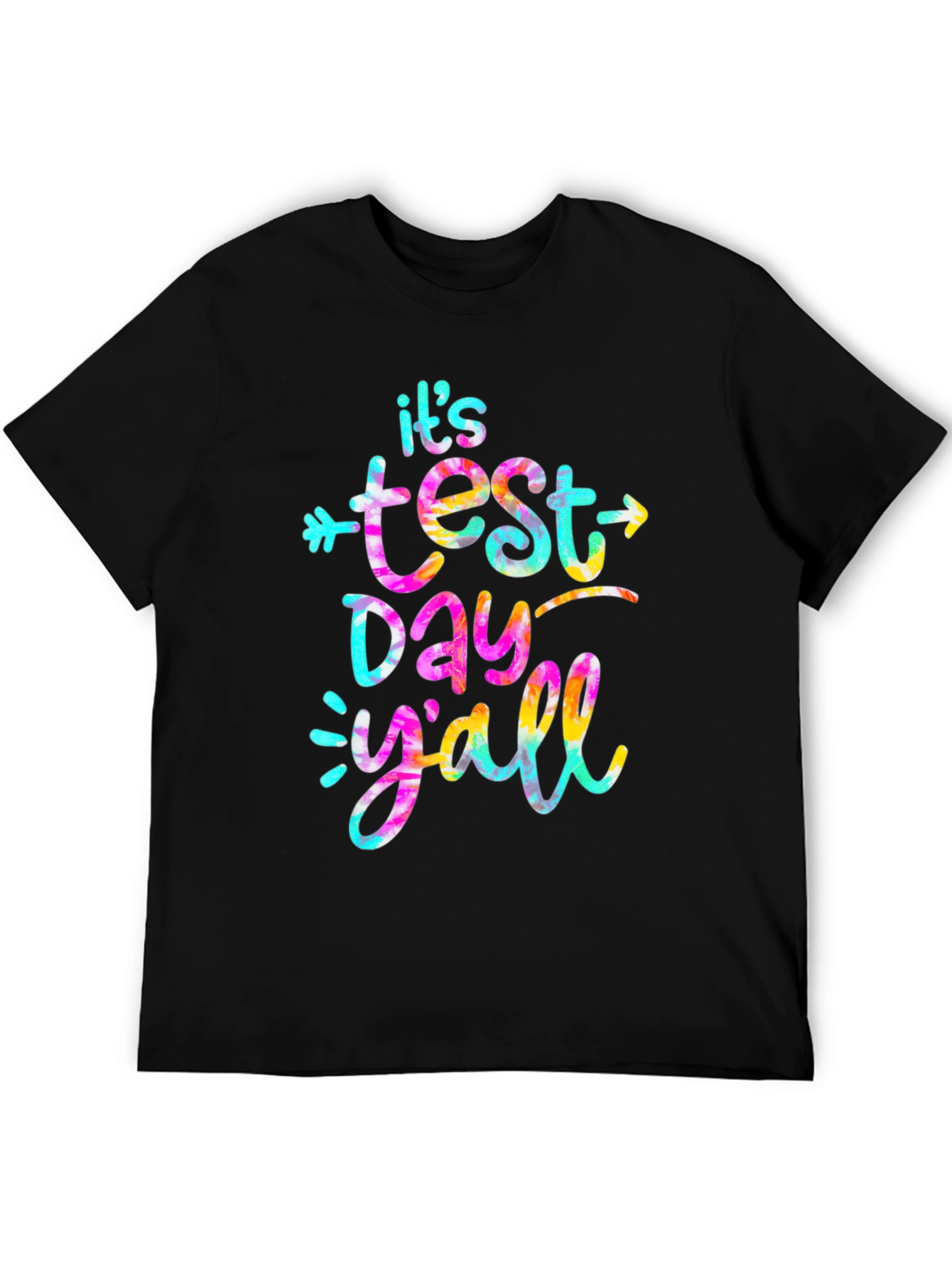 Its Test Day Yall T-Shirt